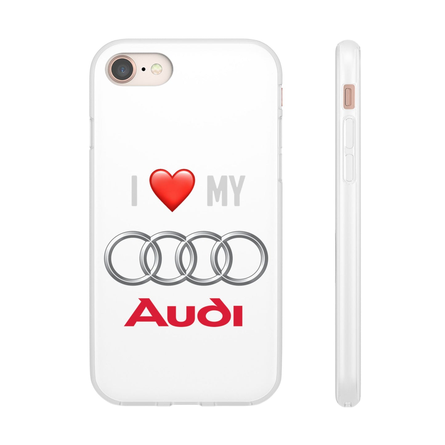 Audi Phone Case - Flexible And Frosted TPU Plastic I Love My Audi Phone Case