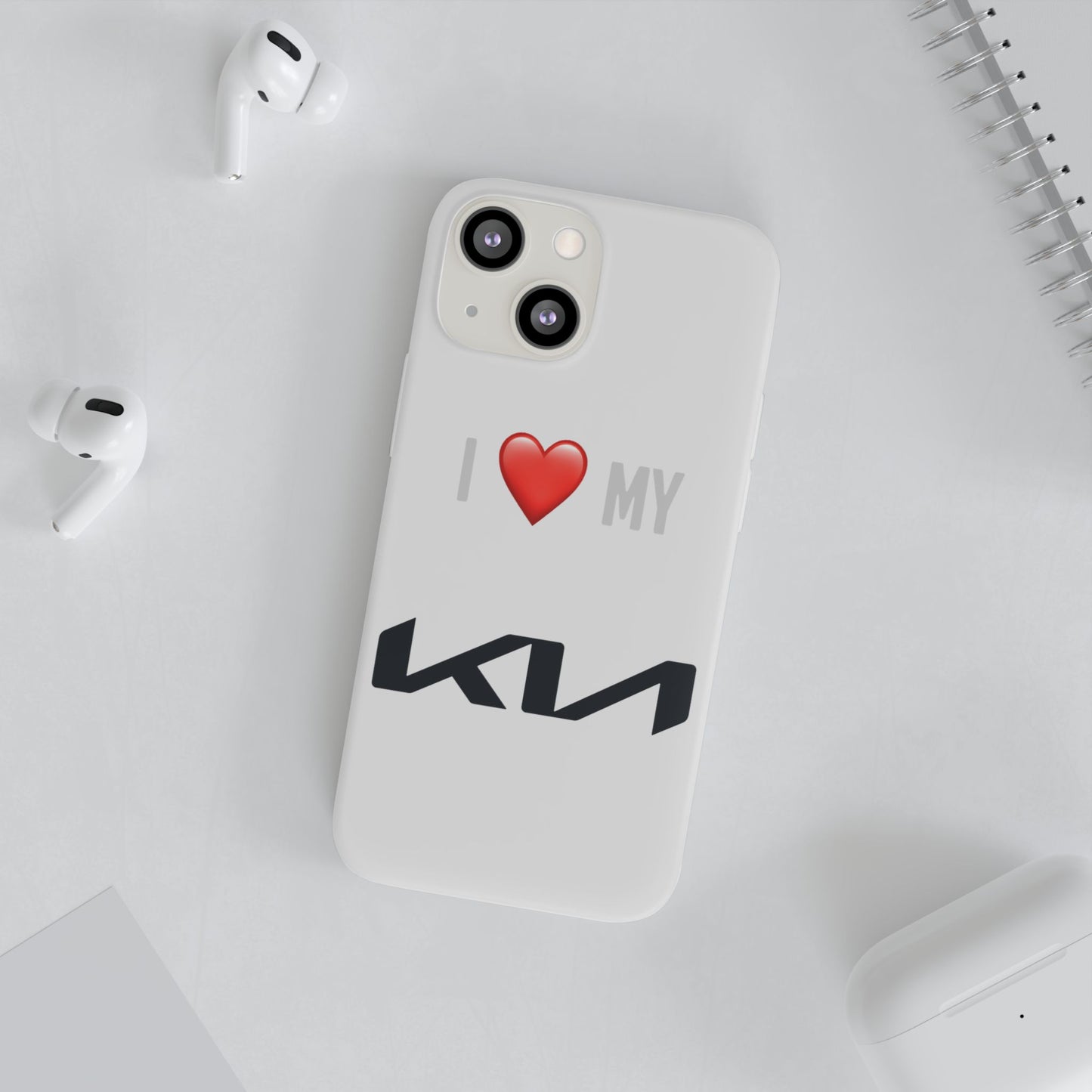 Kia Phone Case - Flexible And Frosted TPU Plastic I Love My Kia Phone Case