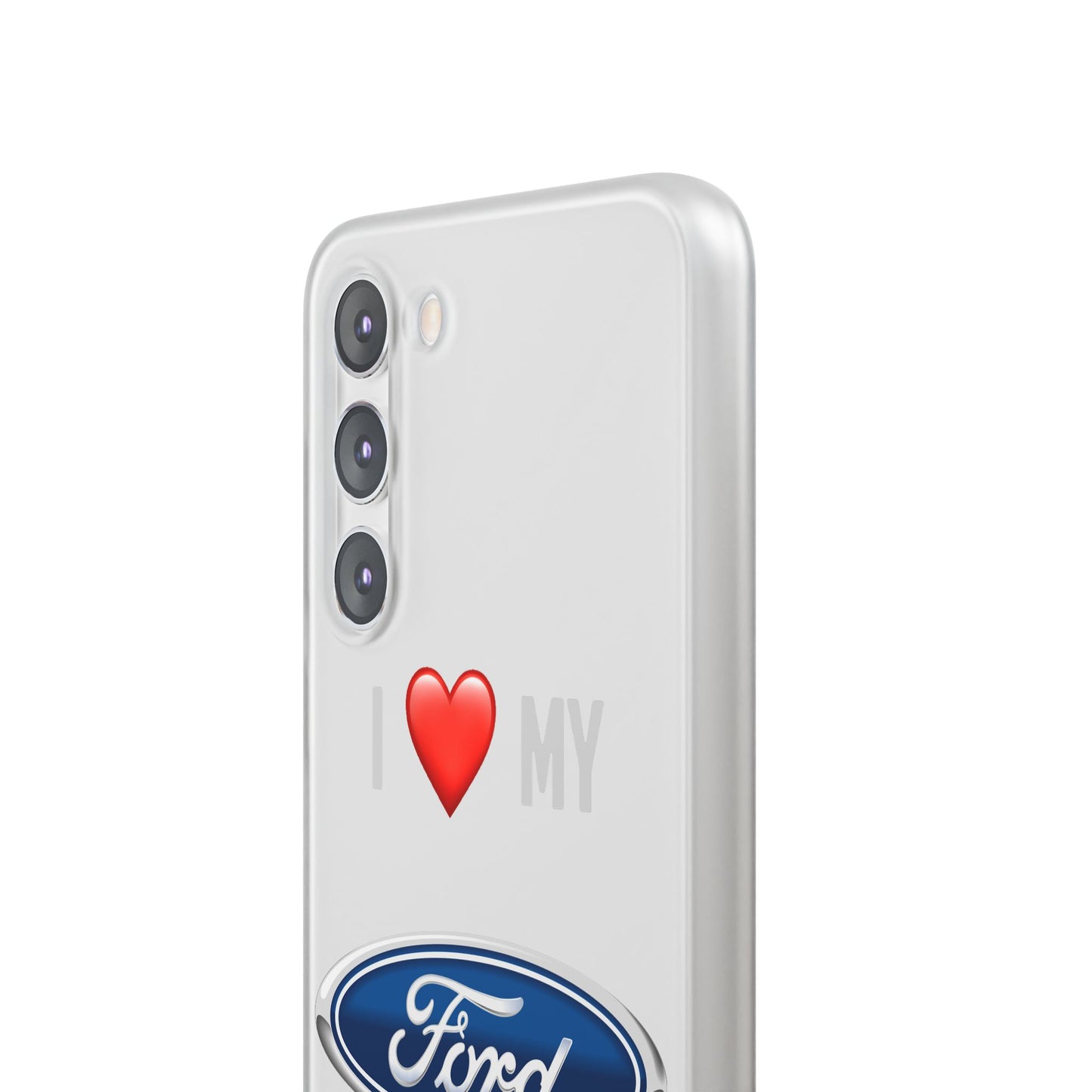 Ford Phone Case - Flexible And Frosted TPU Plastic I Love My Ford Phone Case