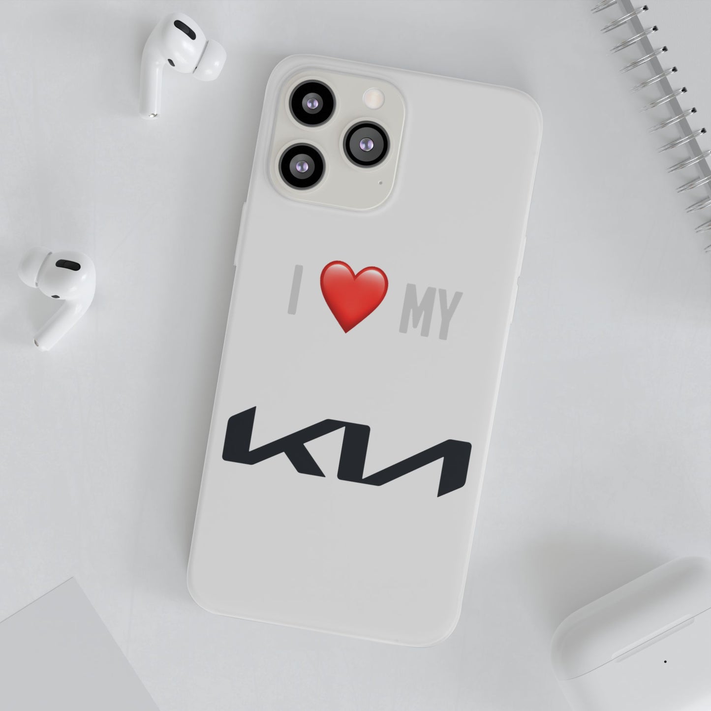 Kia Phone Case - Flexible And Frosted TPU Plastic I Love My Kia Phone Case