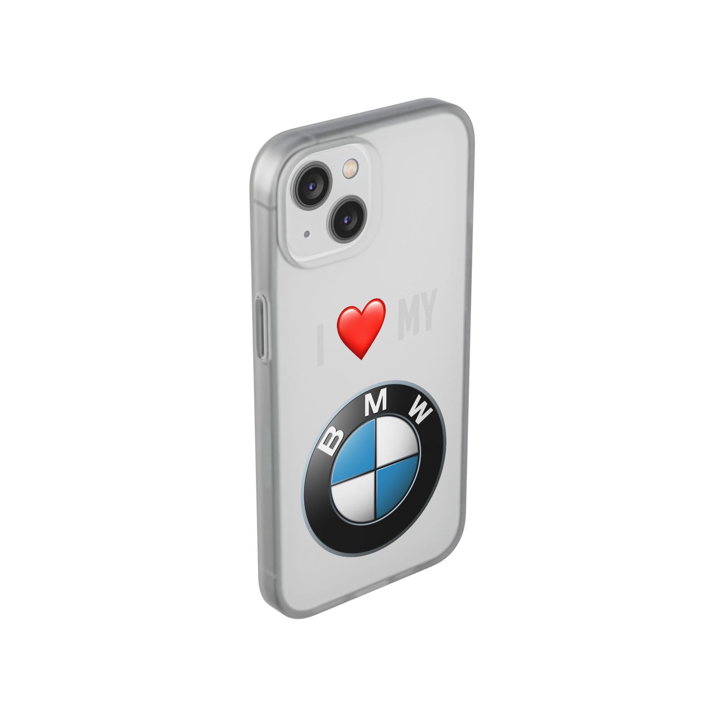 BMW Phone Case - Flexible And Frosted TPU Plastic I Love My BMW Phone Case