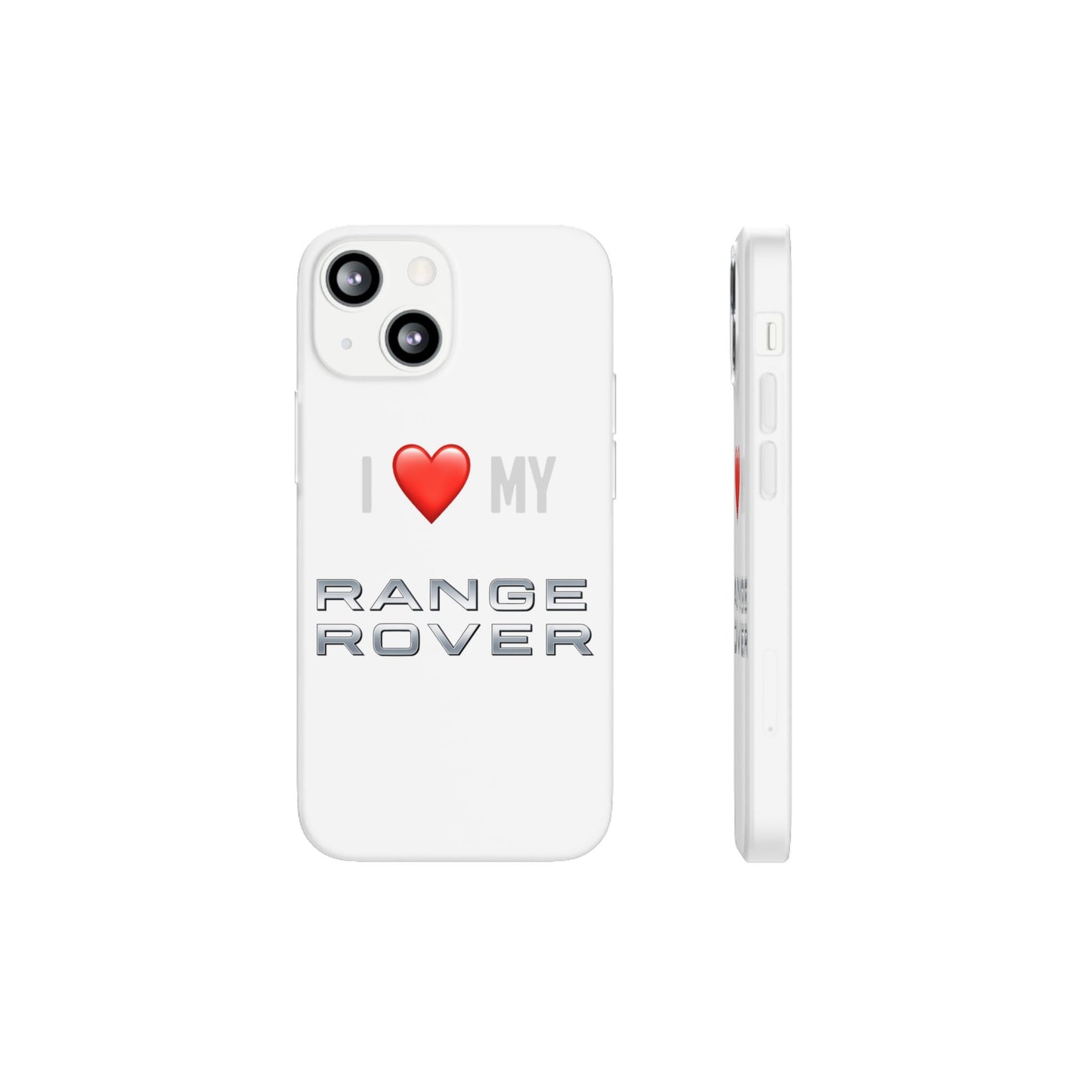 Range Rover Phone Case - Flexible And Frosted TPU Plastic I Love My Range Rover Phone Case