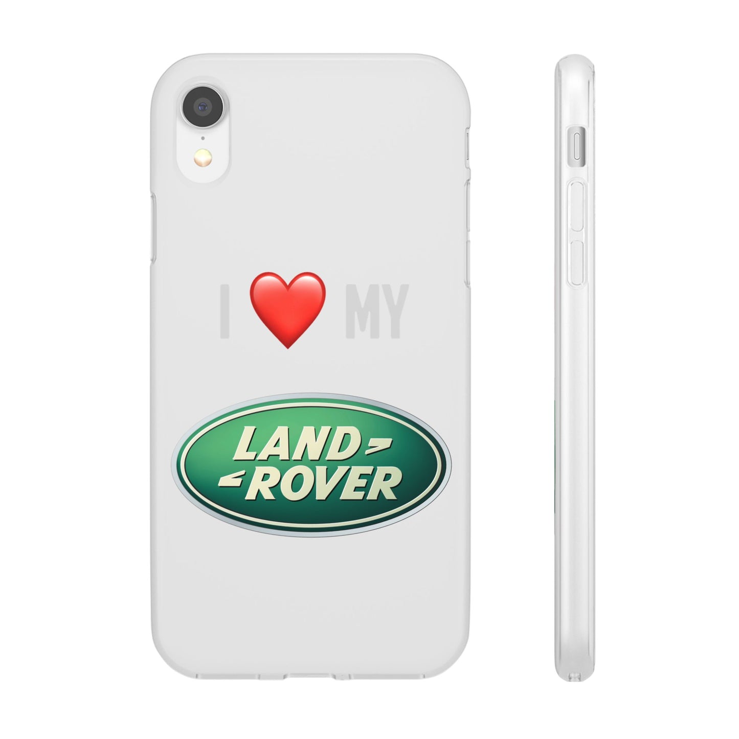Land Rover Phone Case - Flexible And Frosted TPU Plastic I Love My Land Rover Phone Case