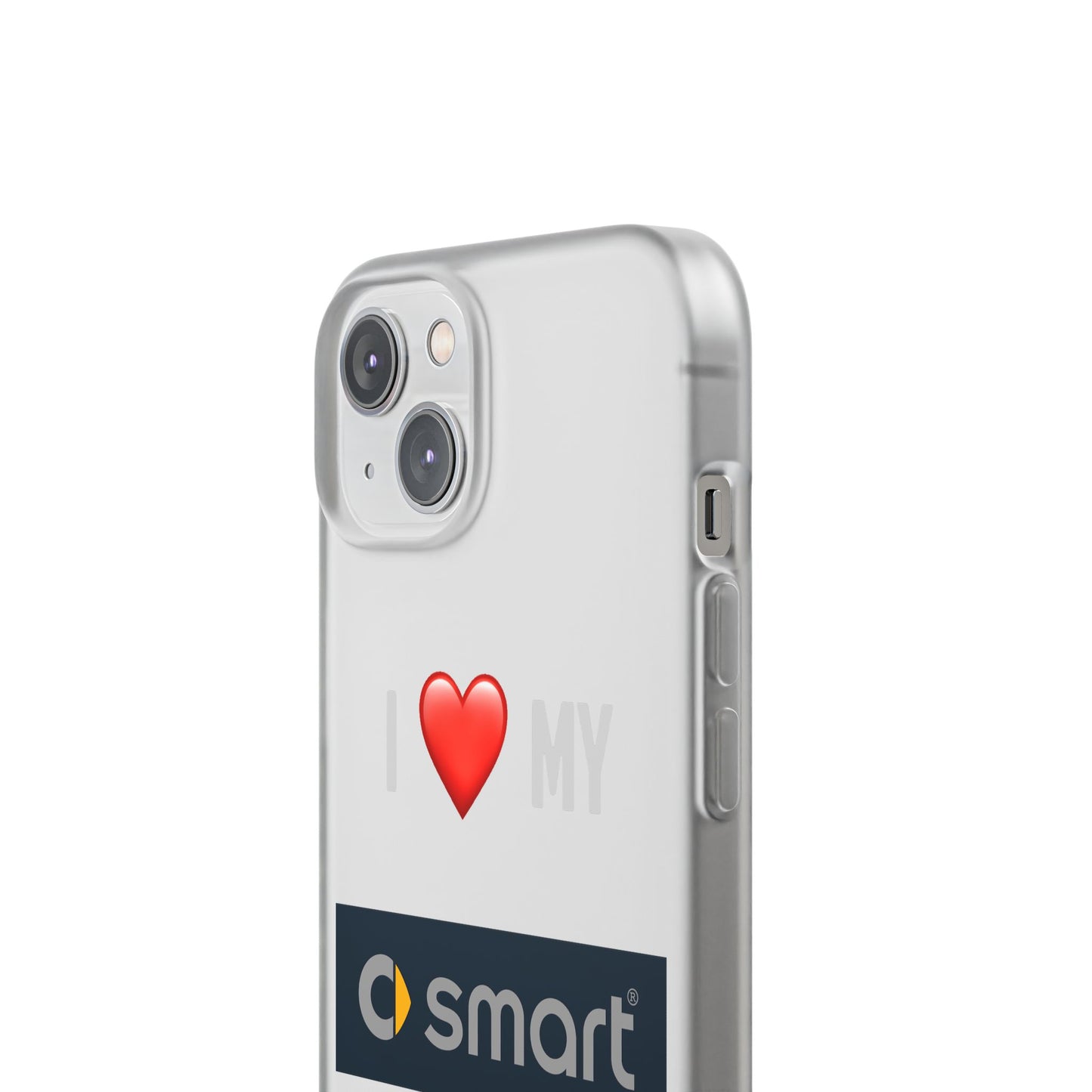 Smart Phone Case - Flexible And Frosted TPU Plastic I Love My Smart Phone Case