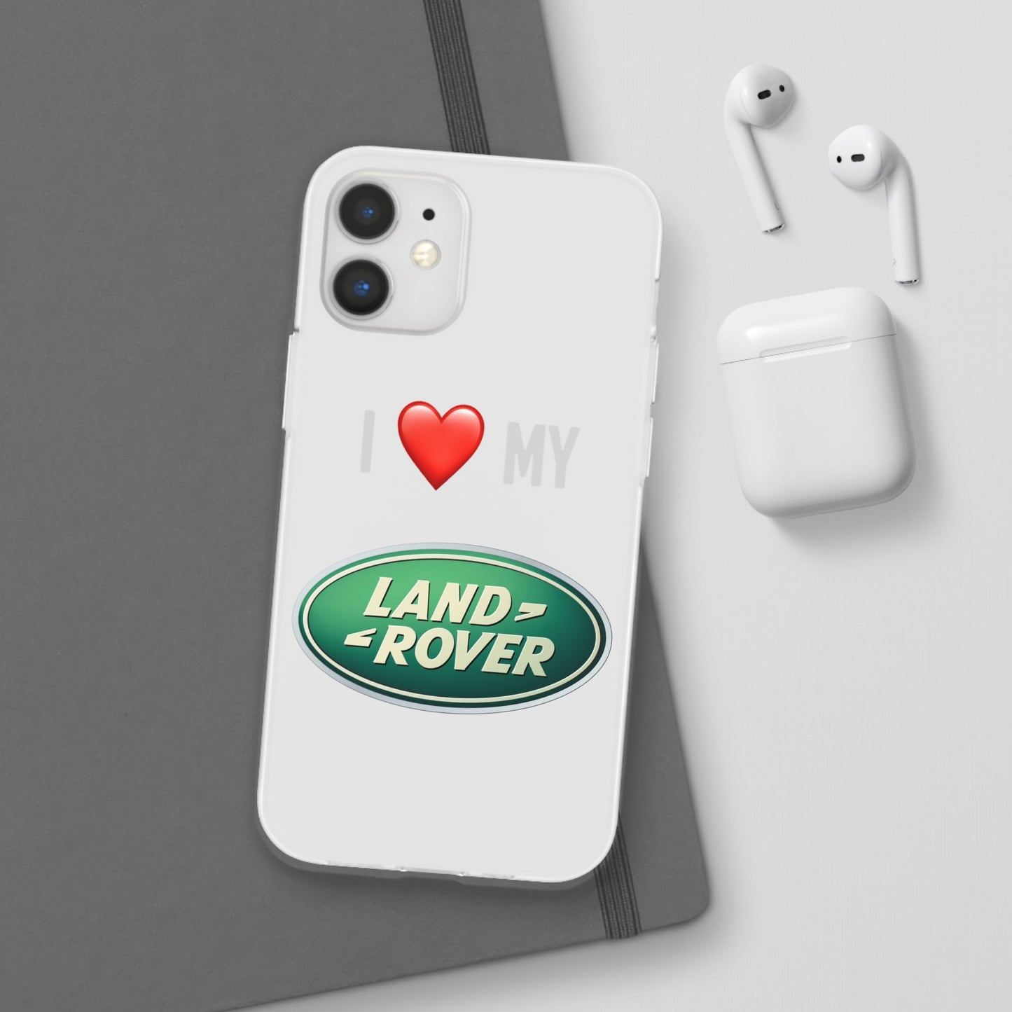 Land Rover Phone Case - Flexible And Frosted TPU Plastic I Love My Land Rover Phone Case