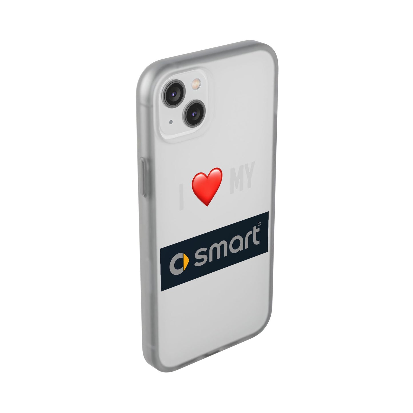 Smart Phone Case - Flexible And Frosted TPU Plastic I Love My Smart Phone Case