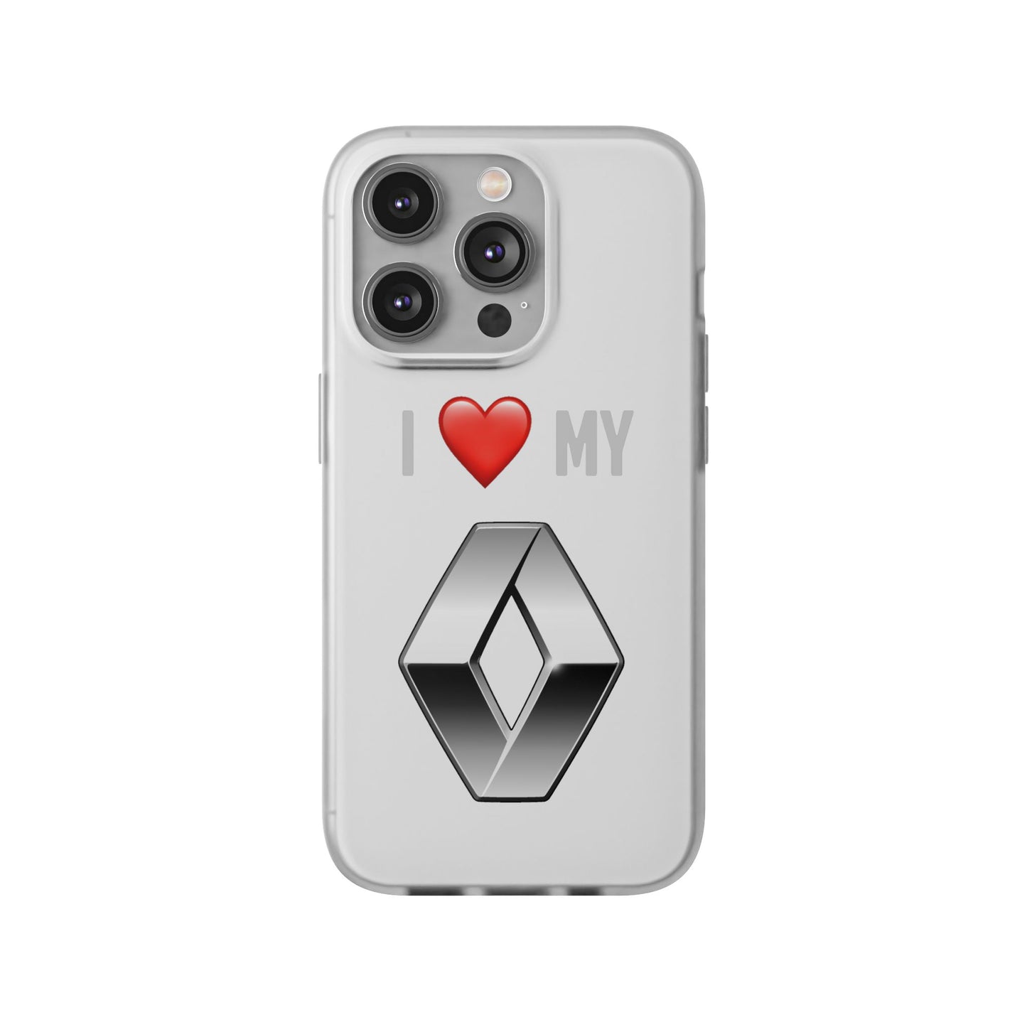Renault Phone Case - Flexible And Frosted TPU Plastic I Love My Renault Phone Case