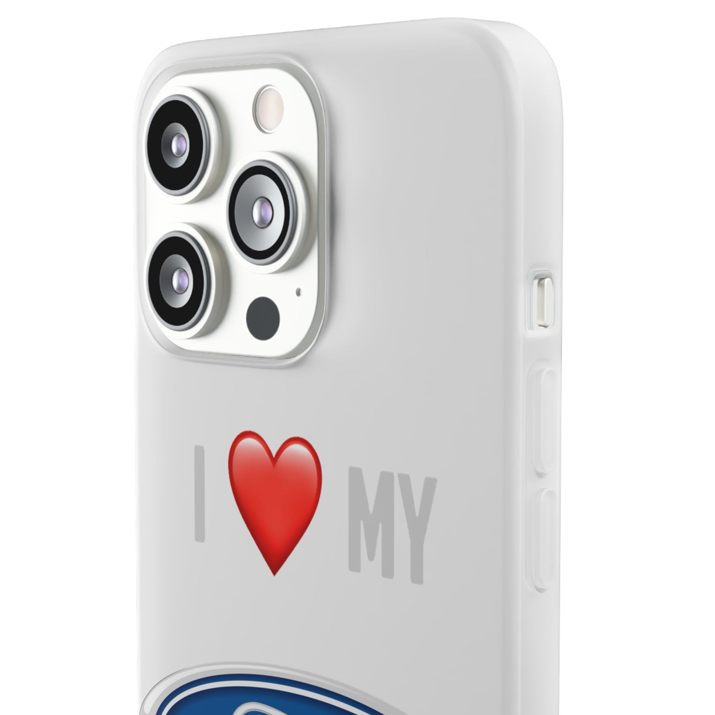 Ford Phone Case - Flexible And Frosted TPU Plastic I Love My Ford Phone Case
