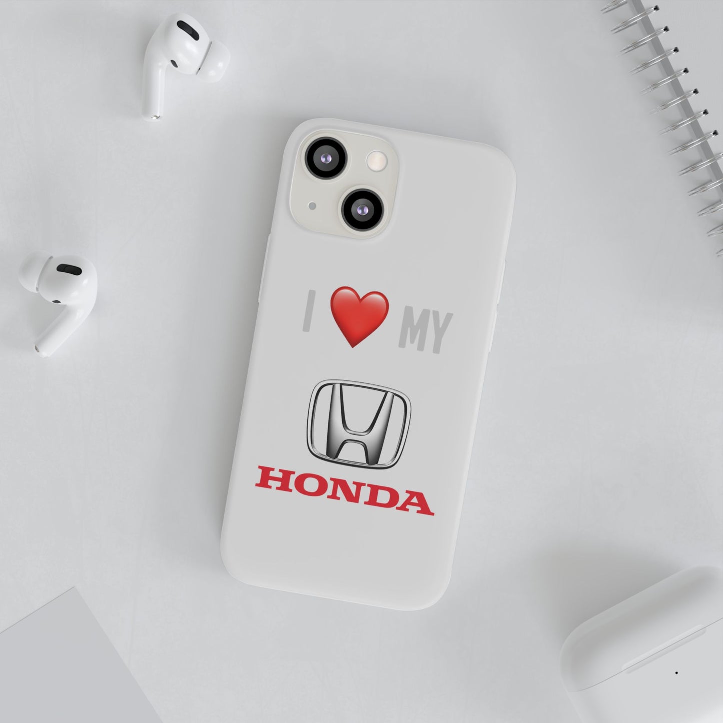Honda Phone Case - Flexible And Frosted TPU Plastic I Love My Honda Phone Case