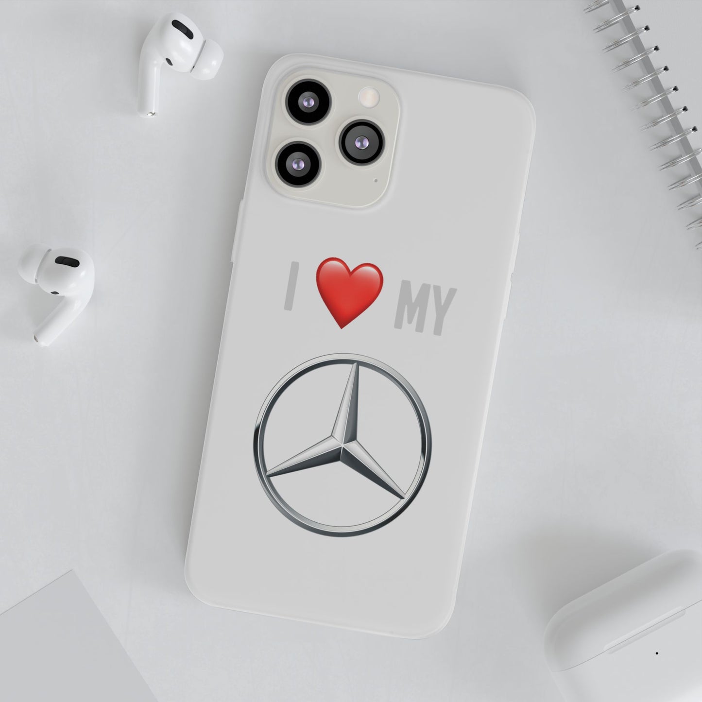Mercedes Phone Case - Flexible And Frosted TPU Plastic I Love My Mercedes Phone Case