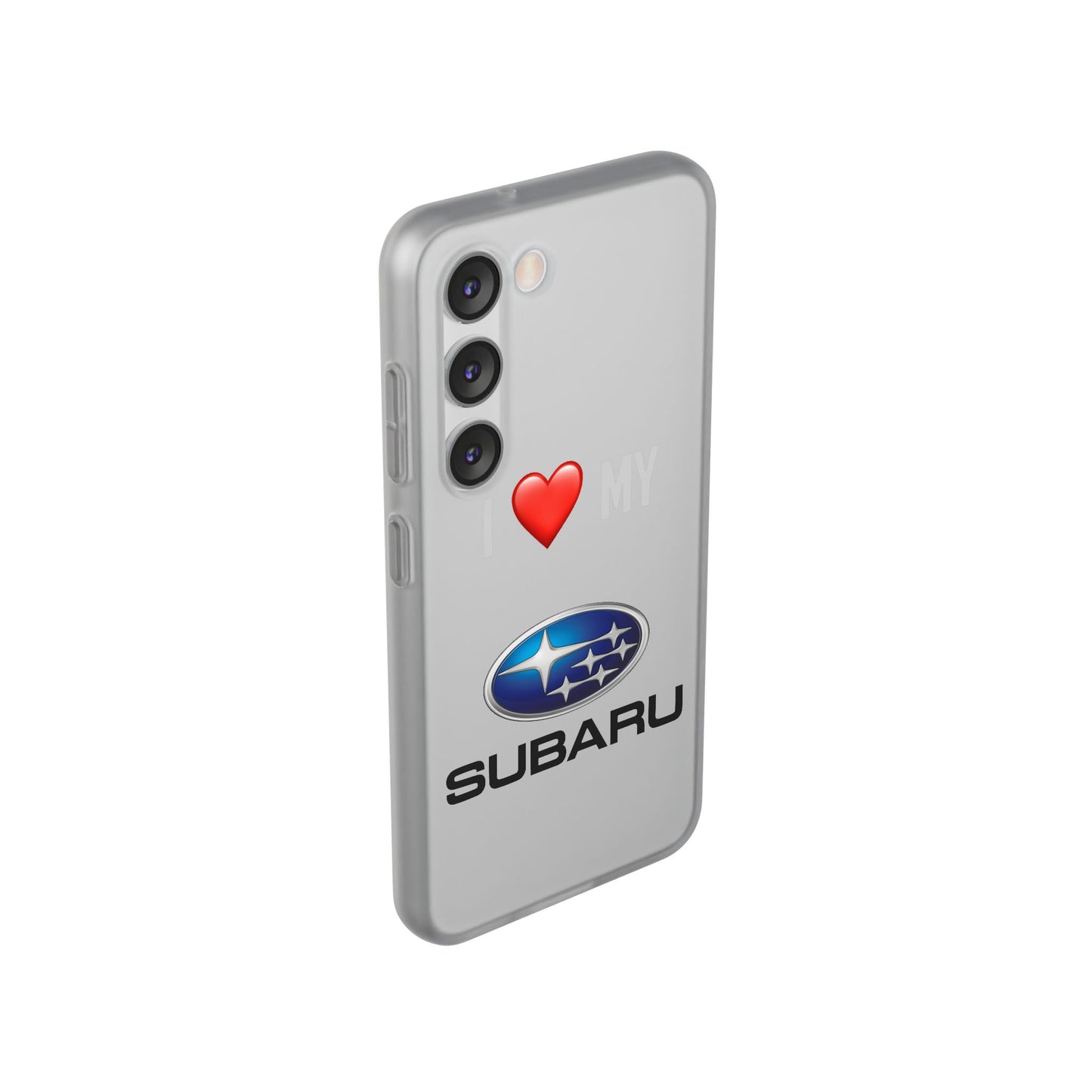 Subaru Phone Case - Flexible And Frosted TPU Plastic I Love My Subaru Phone Case