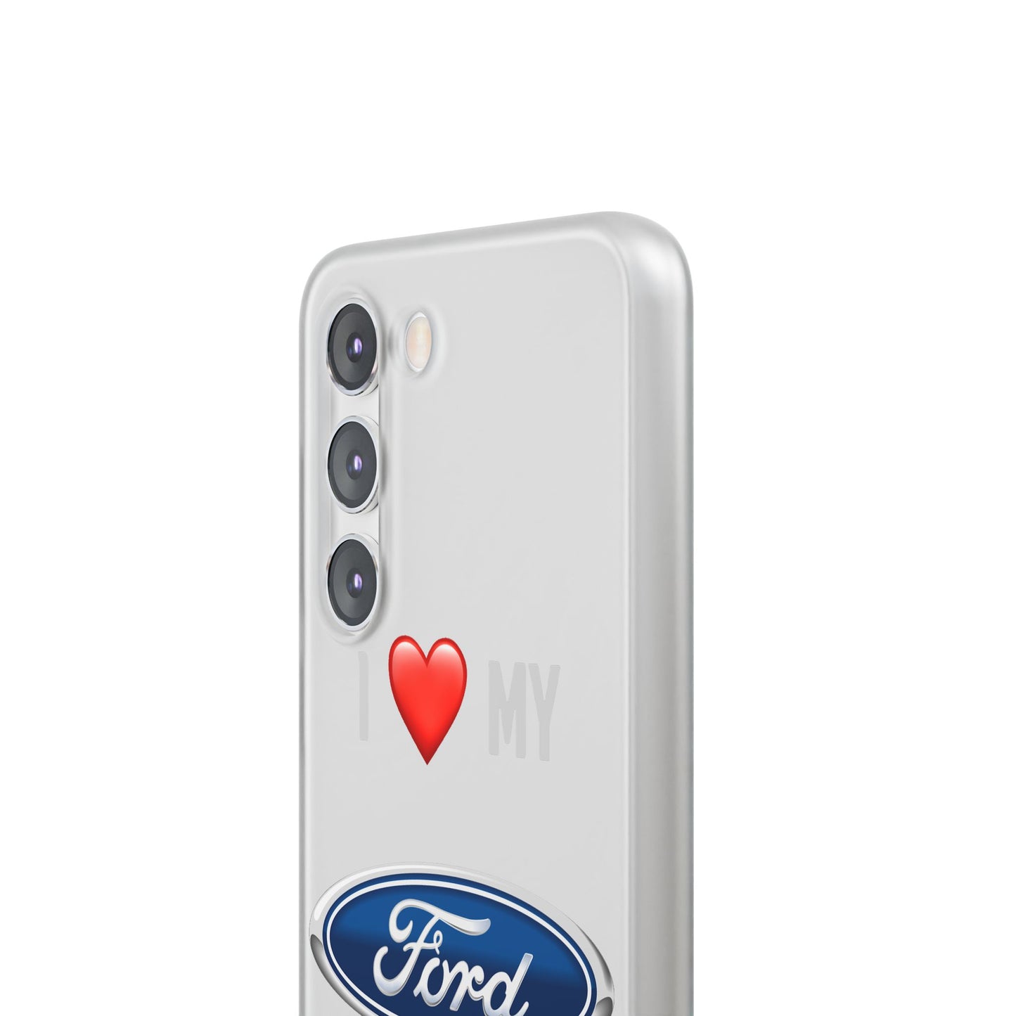 Ford Phone Case - Flexible And Frosted TPU Plastic I Love My Ford Phone Case