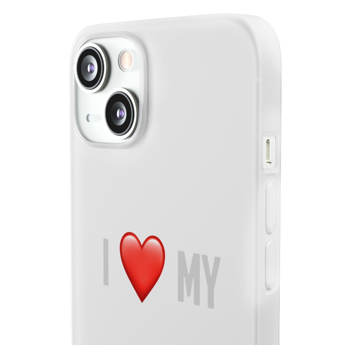Mini Phone Case - Flexible And Frosted TPU Plastic I Love My Mini Phone Case