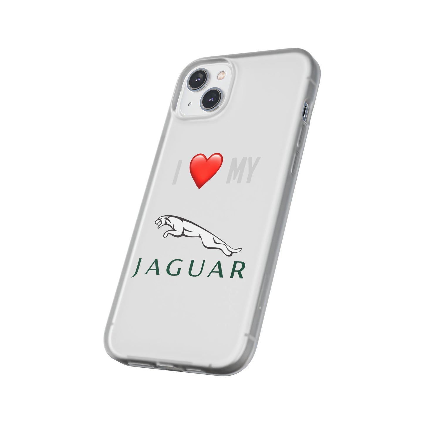 Jaguar Phone Case - Flexible And Frosted TPU Plastic I Love My Jaguar Phone Case