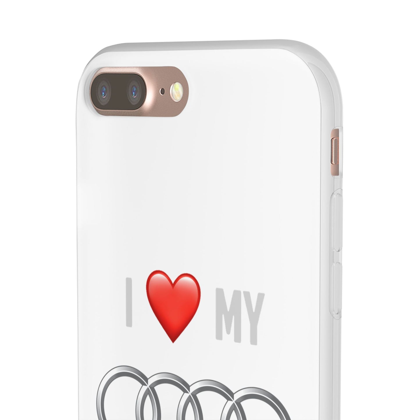 Audi Phone Case - Flexible And Frosted TPU Plastic I Love My Audi Phone Case