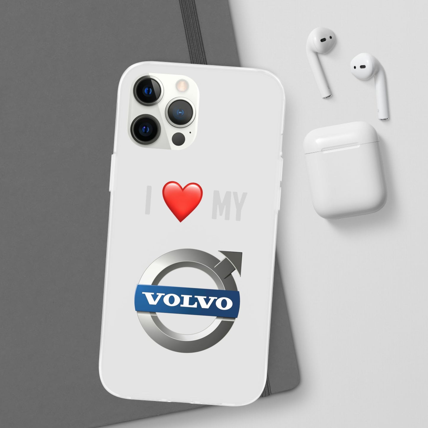 Volvo Phone Case - Flexible And Frosted TPU Plastic I Love My Volvo Phone Case