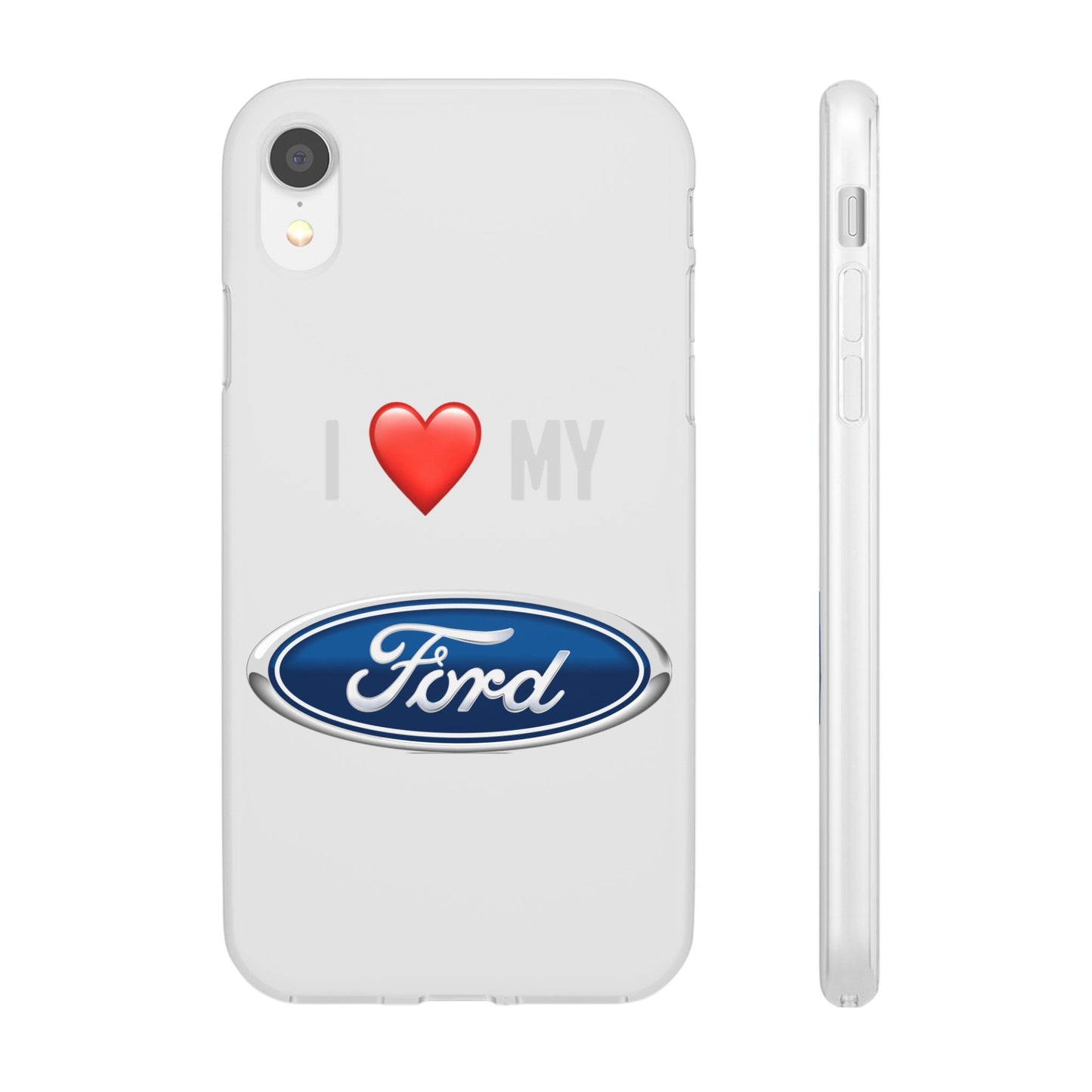 Ford Phone Case - Flexible And Frosted TPU Plastic I Love My Ford Phone Case