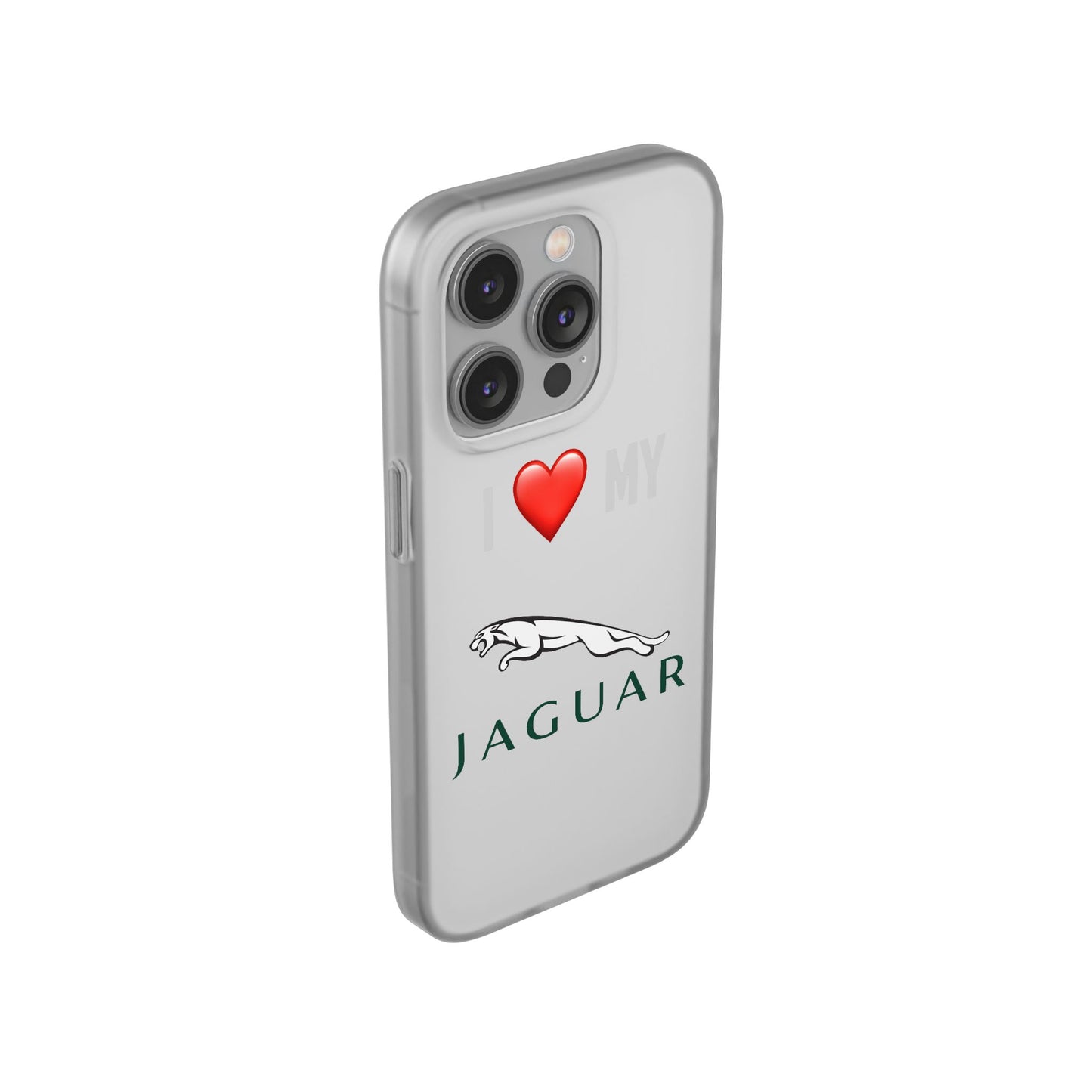 Jaguar Phone Case - Flexible And Frosted TPU Plastic I Love My Jaguar Phone Case