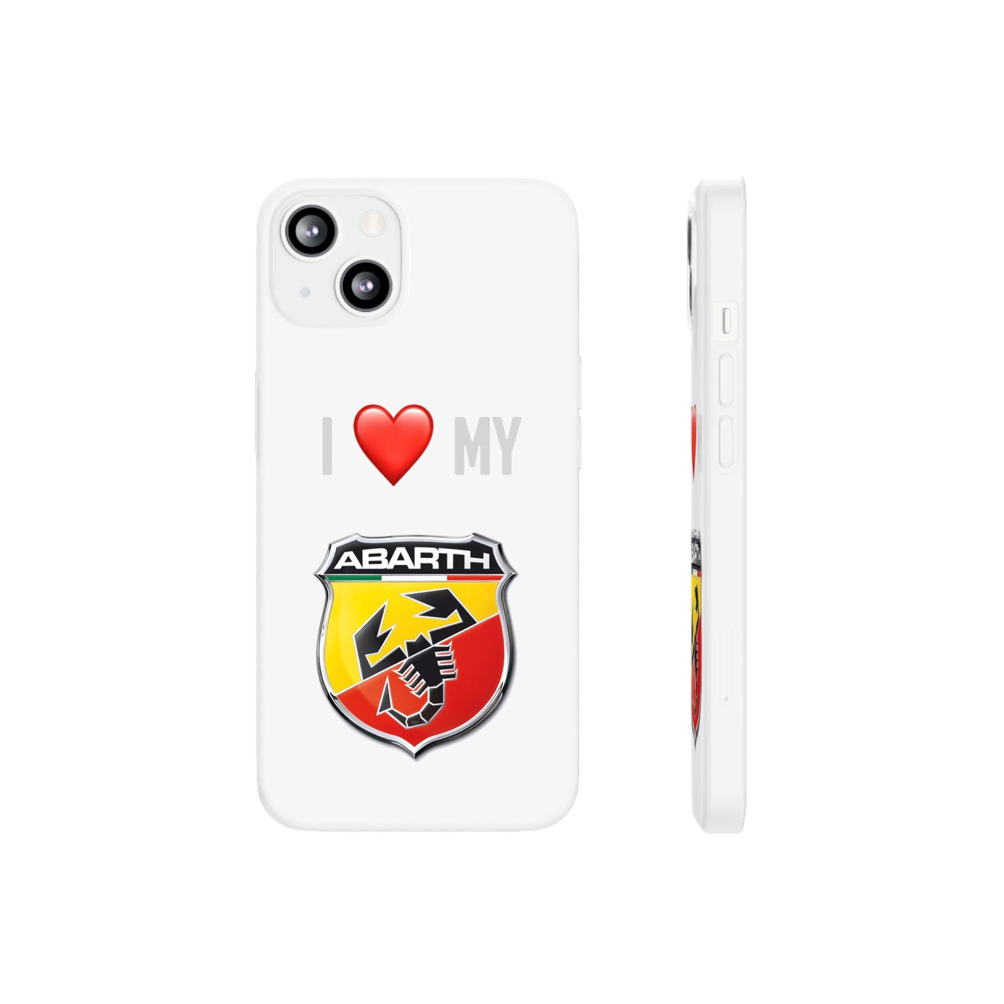 Abarth Phone Case - Flexible And Frosted TPU Plastic I Love My Abarth Phone Case