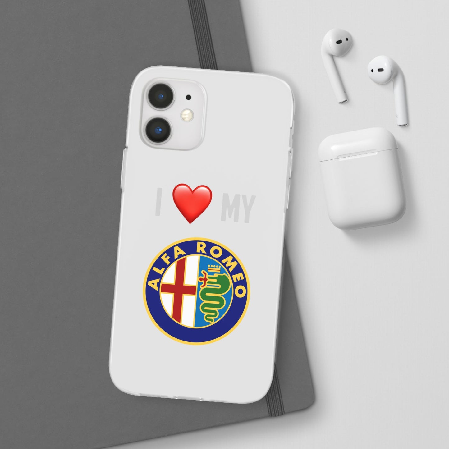 Alfa Romeo Phone Case - Flexible And Frosted TPU Plastic I Love My Alfa Romeo Phone Case