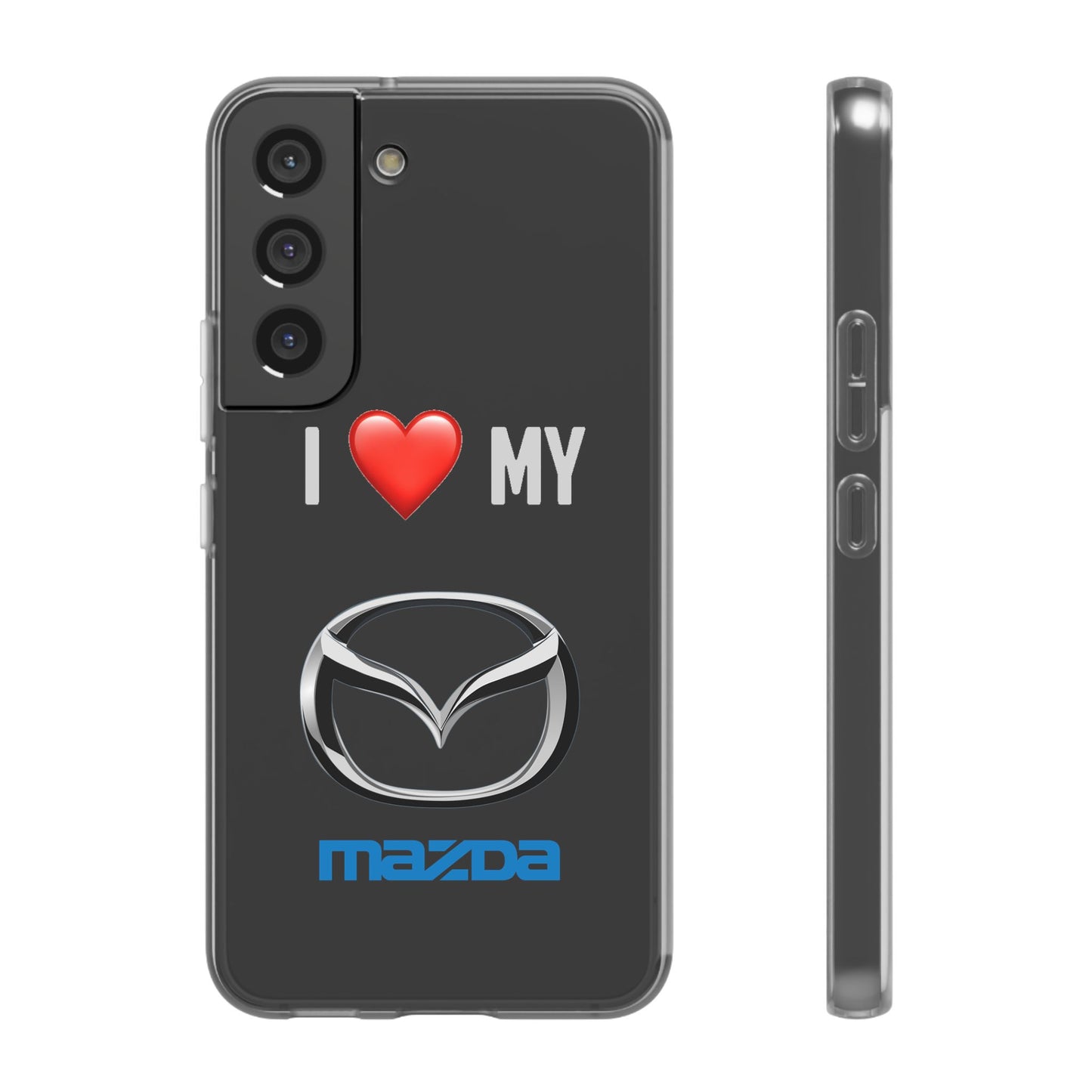 Mazda Phone Case - Flexible And Frosted TPU Plastic I Love My Mazda Phone Case