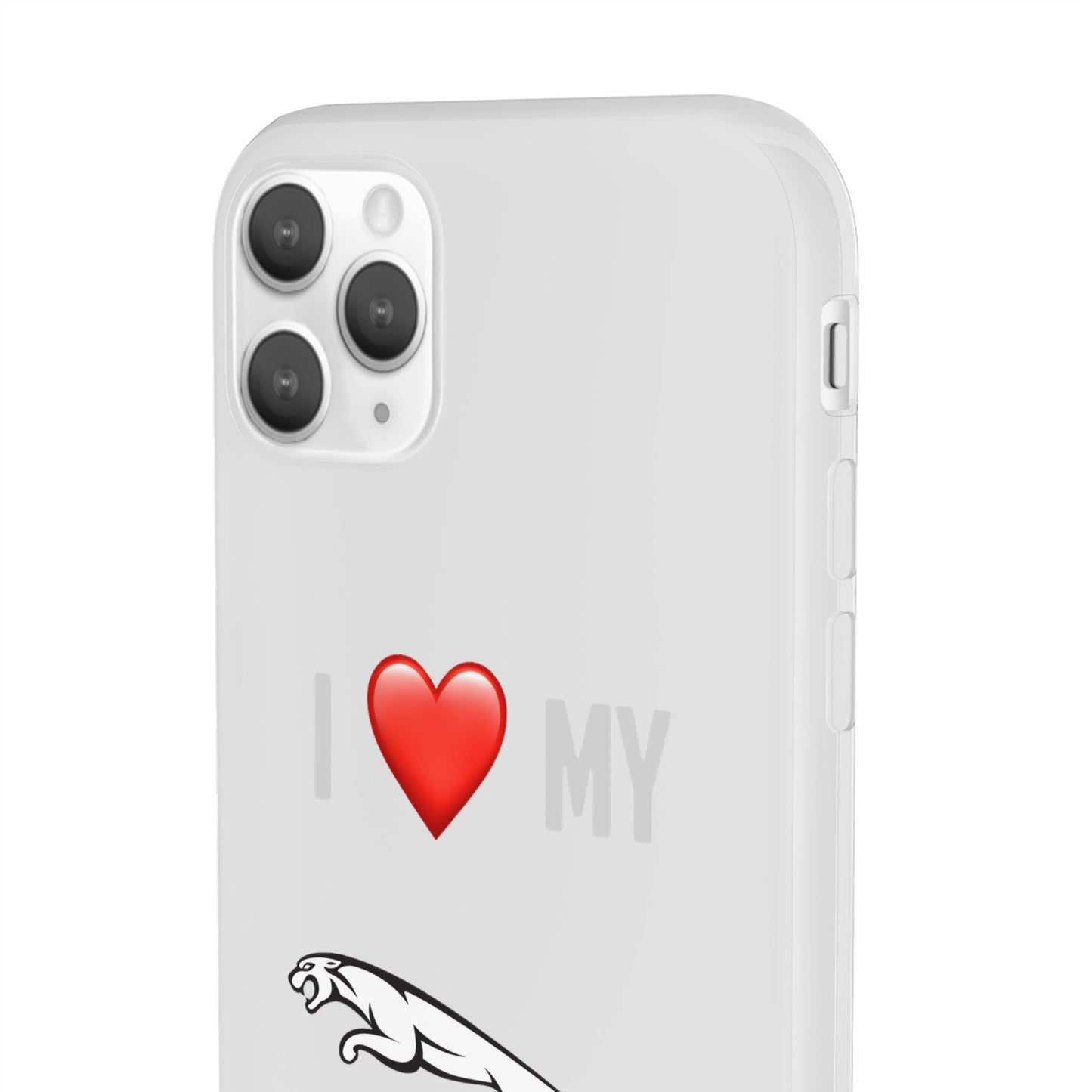 Jaguar Phone Case - Flexible And Frosted TPU Plastic I Love My Jaguar Phone Case