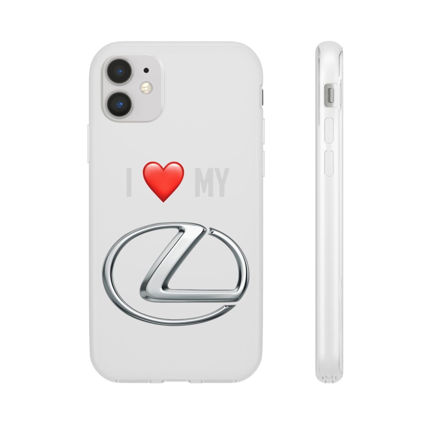 Lexus Phone Case - Flexible And Frosted TPU Plastic I Love My Lexus Phone Case