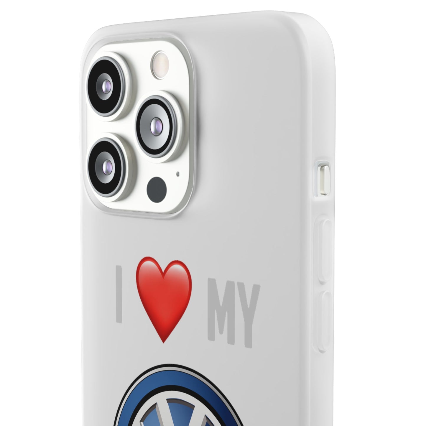 Volkswagen Phone Case - Flexible And Frosted TPU Plastic I Love My Volkswagen Phone Case