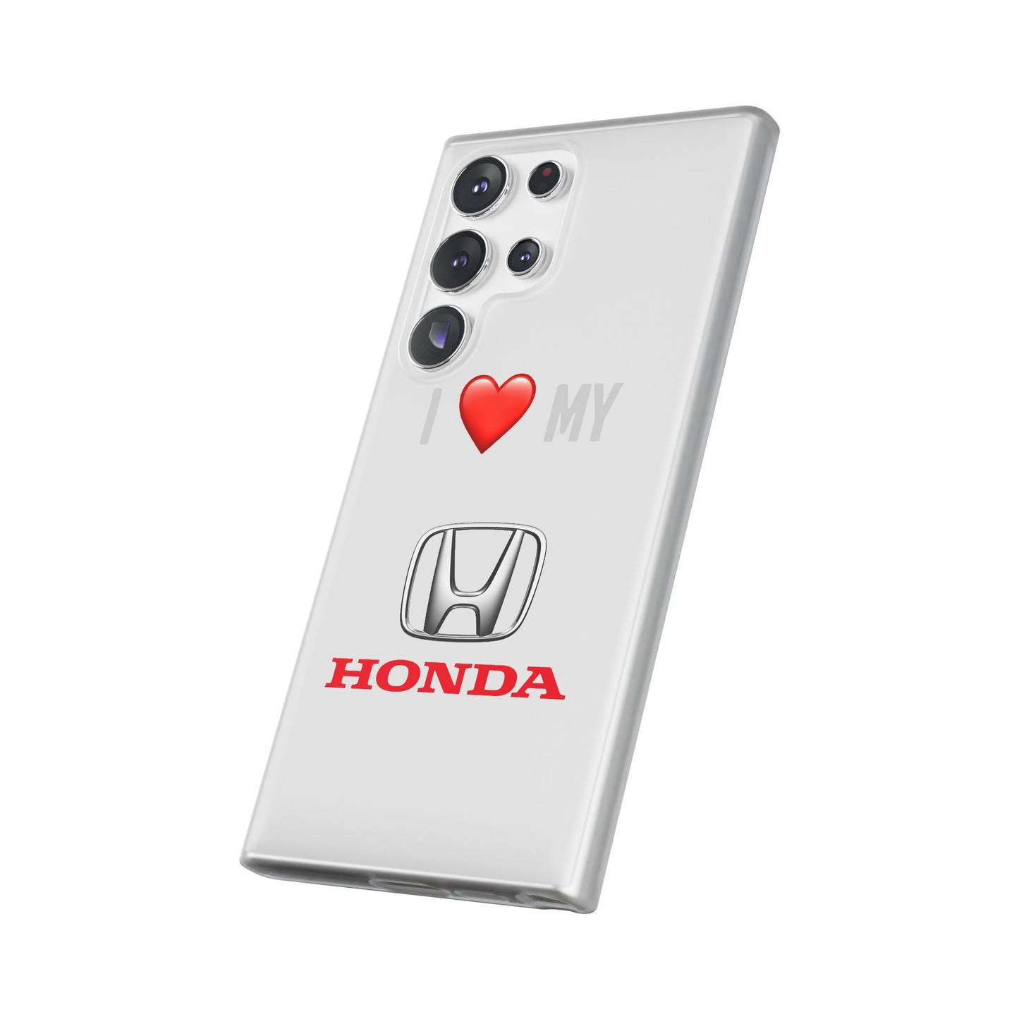 Honda Phone Case - Flexible And Frosted TPU Plastic I Love My Honda Phone Case