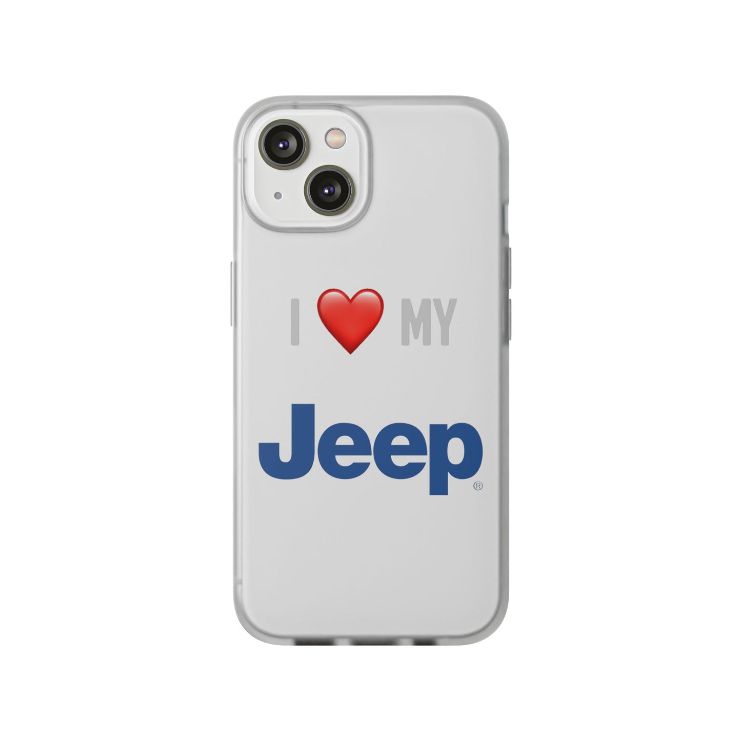 Jeep Phone Case - Flexible And Frosted TPU Plastic I Love My Jeep Phone Case