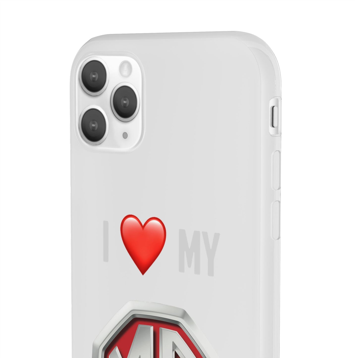 MG Phone Case - Flexible And Frosted TPU Plastic I Love My MG Phone Case