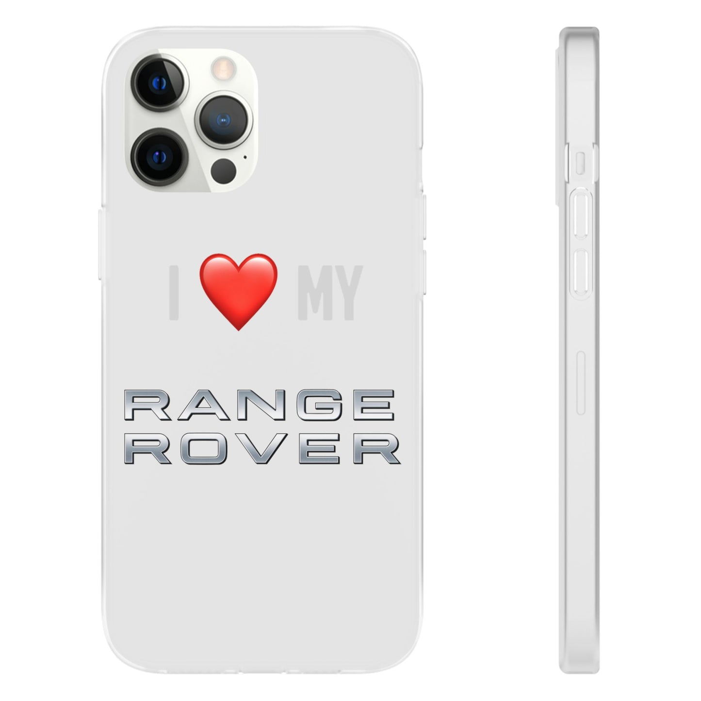 Range Rover Phone Case - Flexible And Frosted TPU Plastic I Love My Range Rover Phone Case