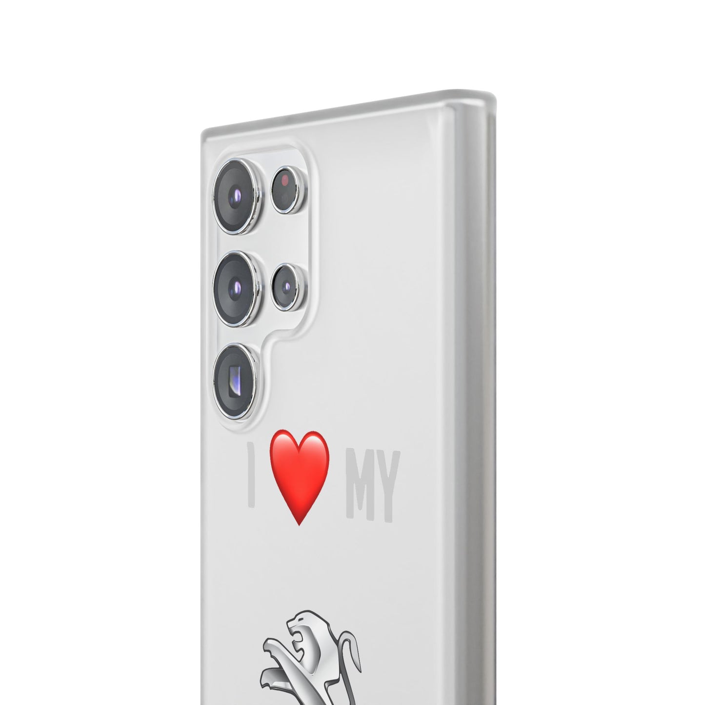 Peugeot Phone Case - Flexible And Frosted TPU Plastic I Love My Peugeot Phone Case