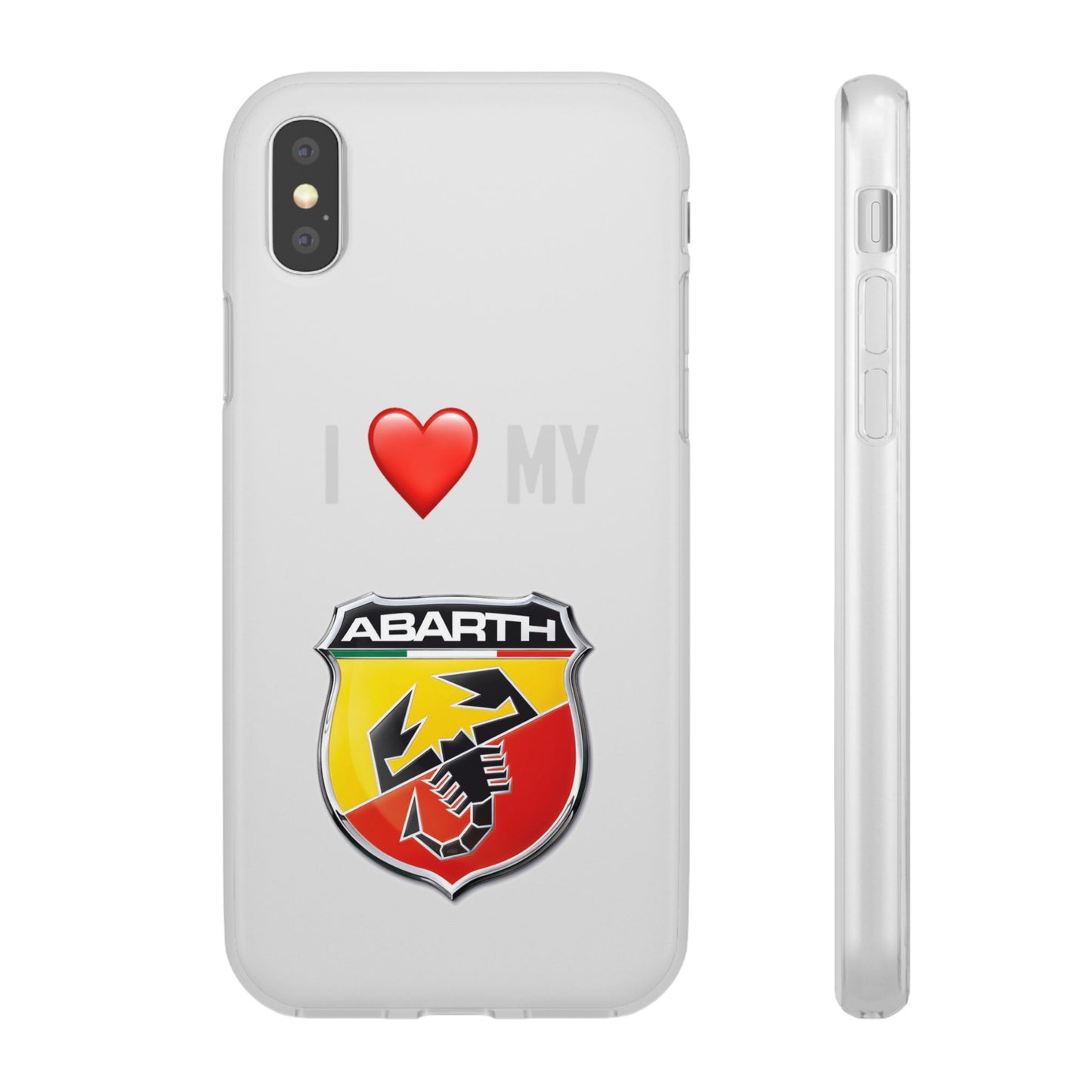 Abarth Phone Case - Flexible And Frosted TPU Plastic I Love My Abarth Phone Case