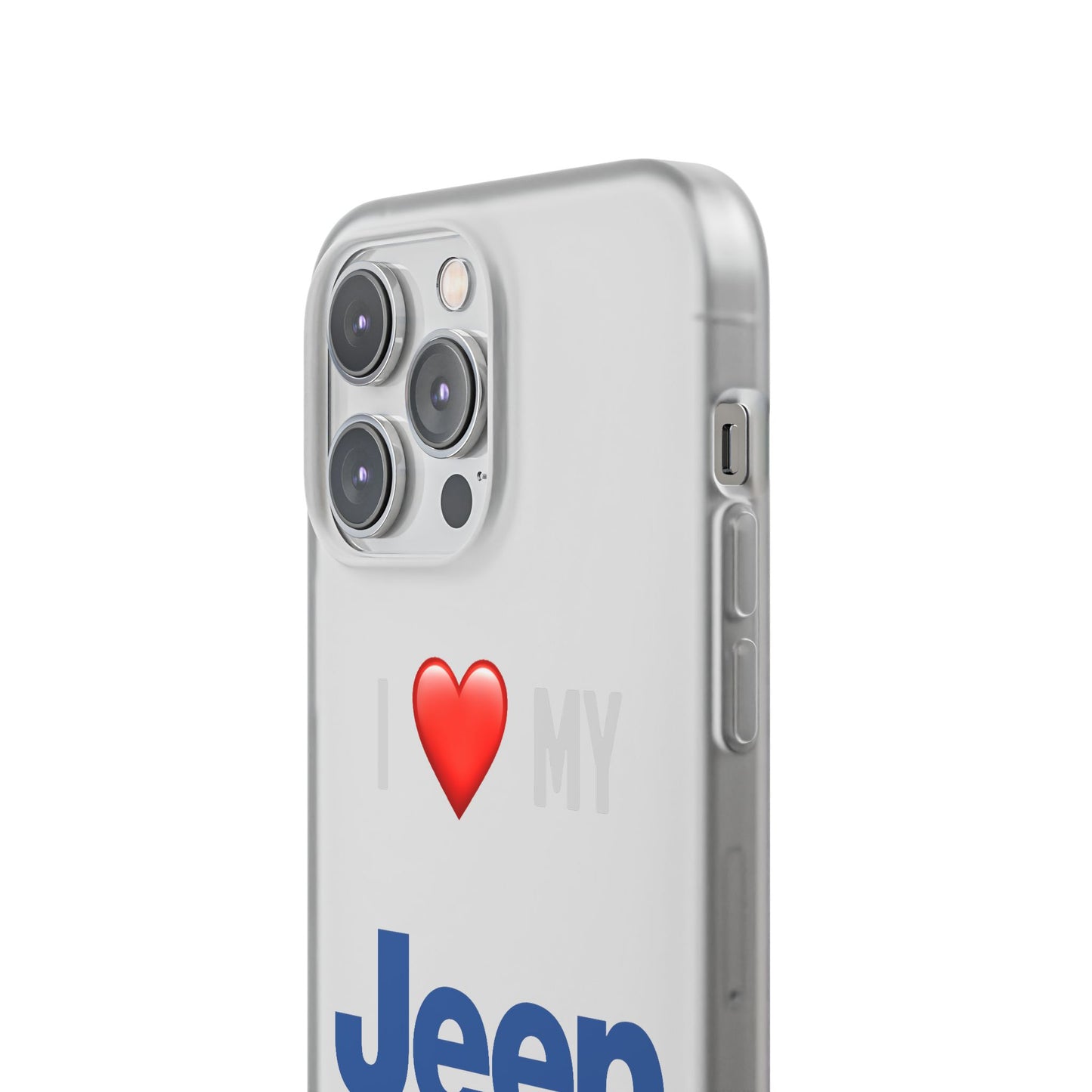 Jeep Phone Case - Flexible And Frosted TPU Plastic I Love My Jeep Phone Case
