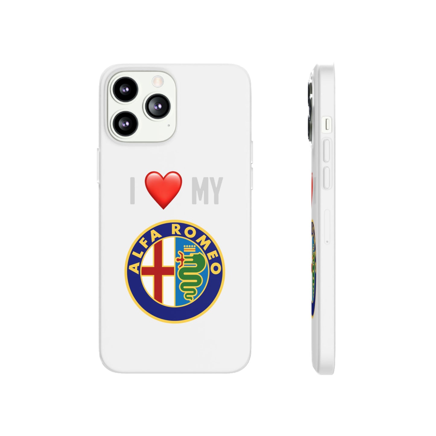 Alfa Romeo Phone Case - Flexible And Frosted TPU Plastic I Love My Alfa Romeo Phone Case