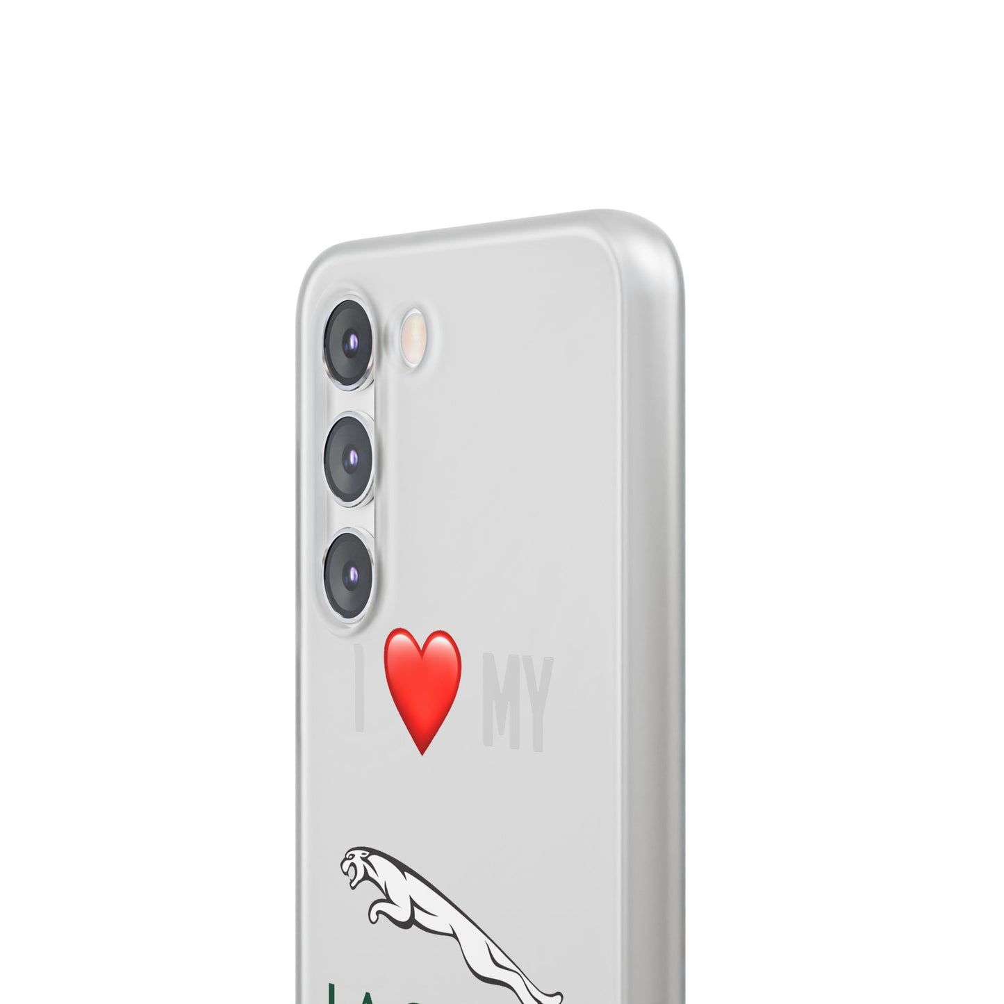 Jaguar Phone Case - Flexible And Frosted TPU Plastic I Love My Jaguar Phone Case