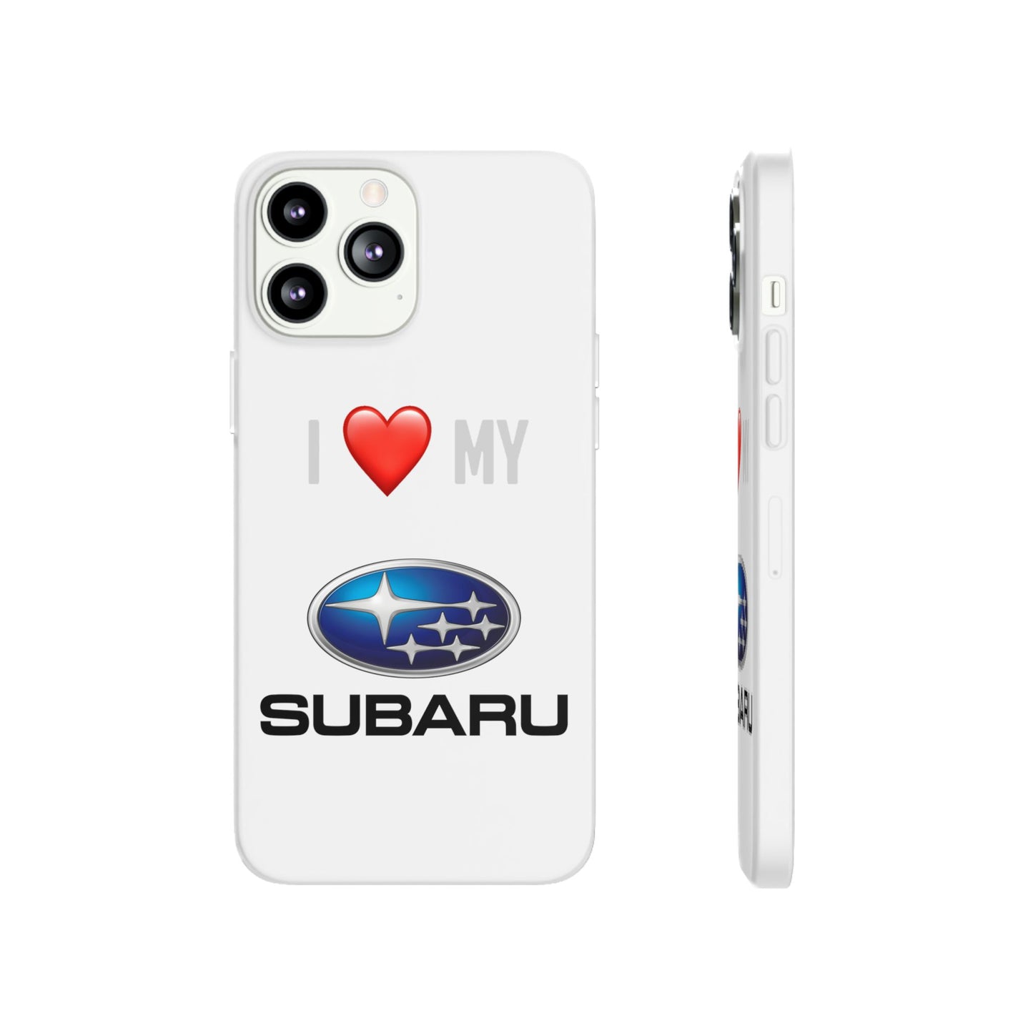Subaru Phone Case - Flexible And Frosted TPU Plastic I Love My Subaru Phone Case