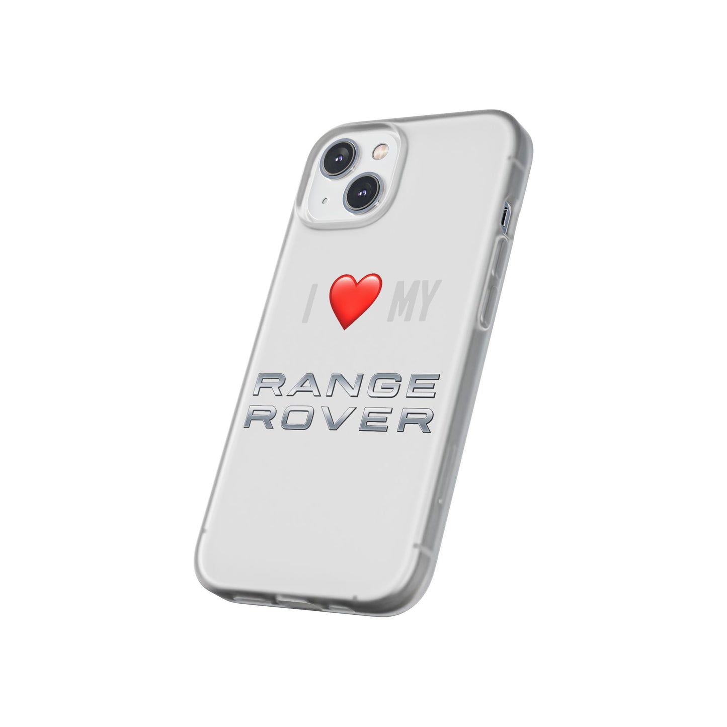 Range Rover Phone Case - Flexible And Frosted TPU Plastic I Love My Range Rover Phone Case