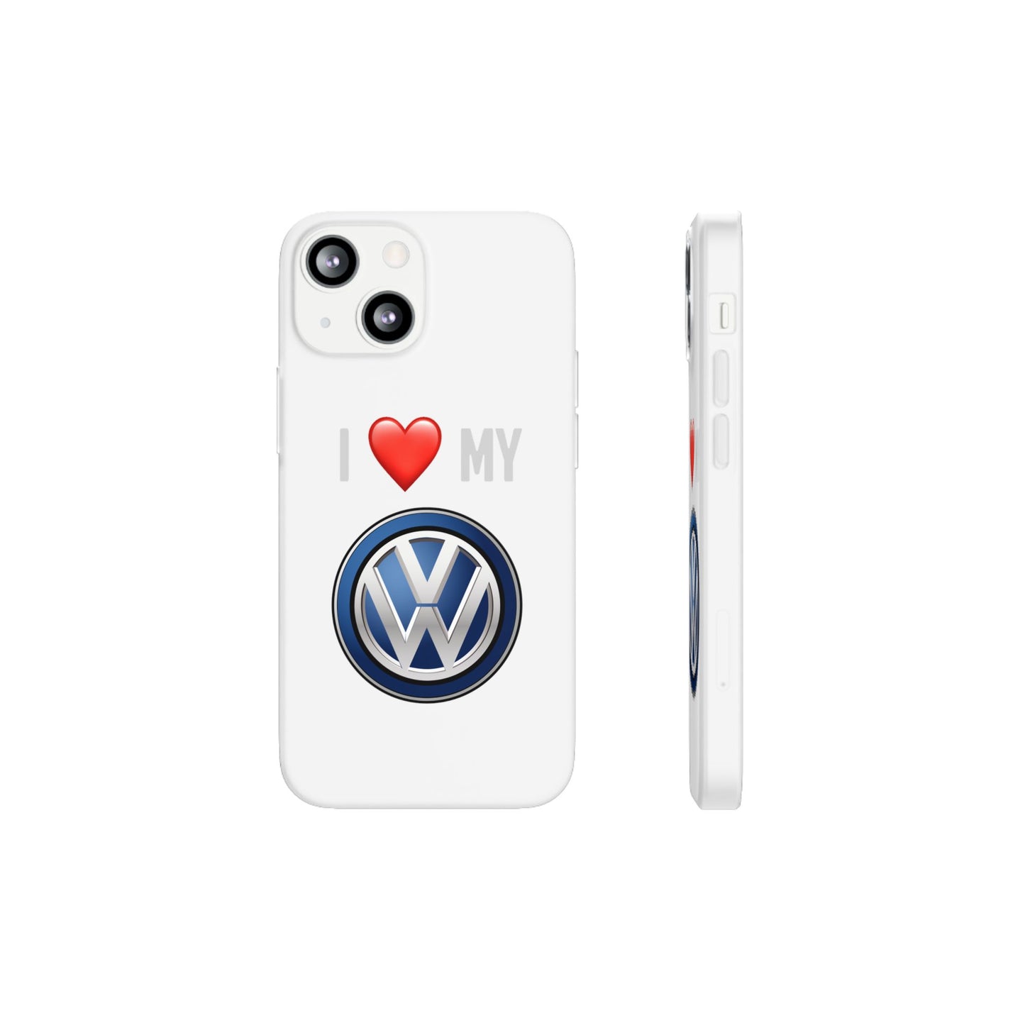 Volkswagen Phone Case - Flexible And Frosted TPU Plastic I Love My Volkswagen Phone Case
