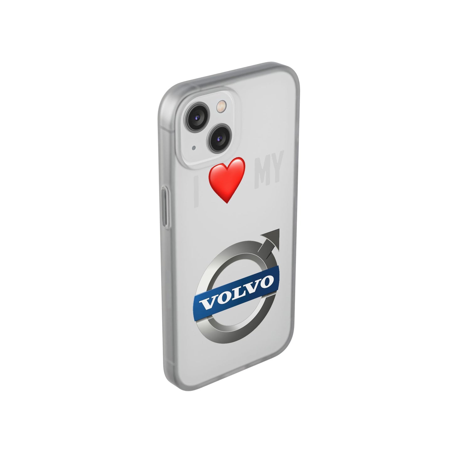 I  Love My Volvo Phone Case – Slim Flexible Protective Cover