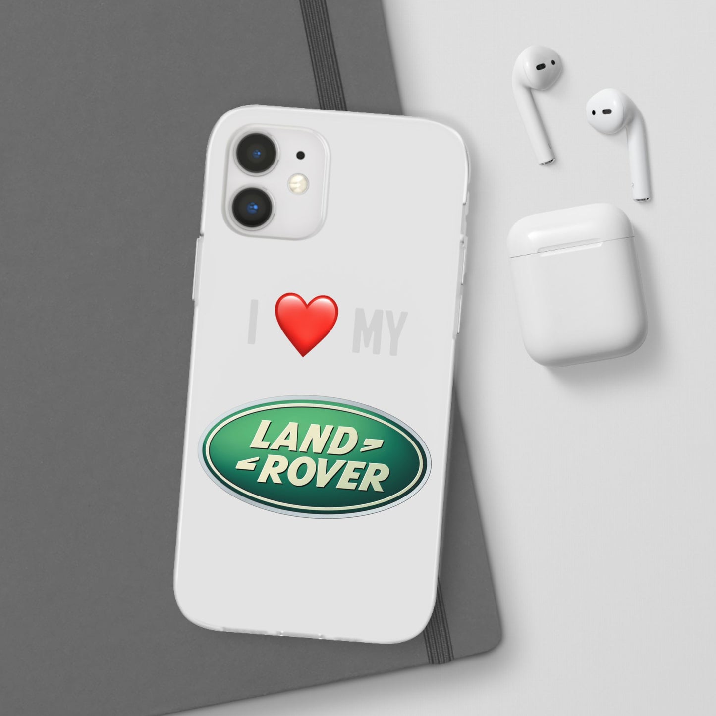 Land Rover Phone Case - Flexible And Frosted TPU Plastic I Love My Land Rover Phone Case