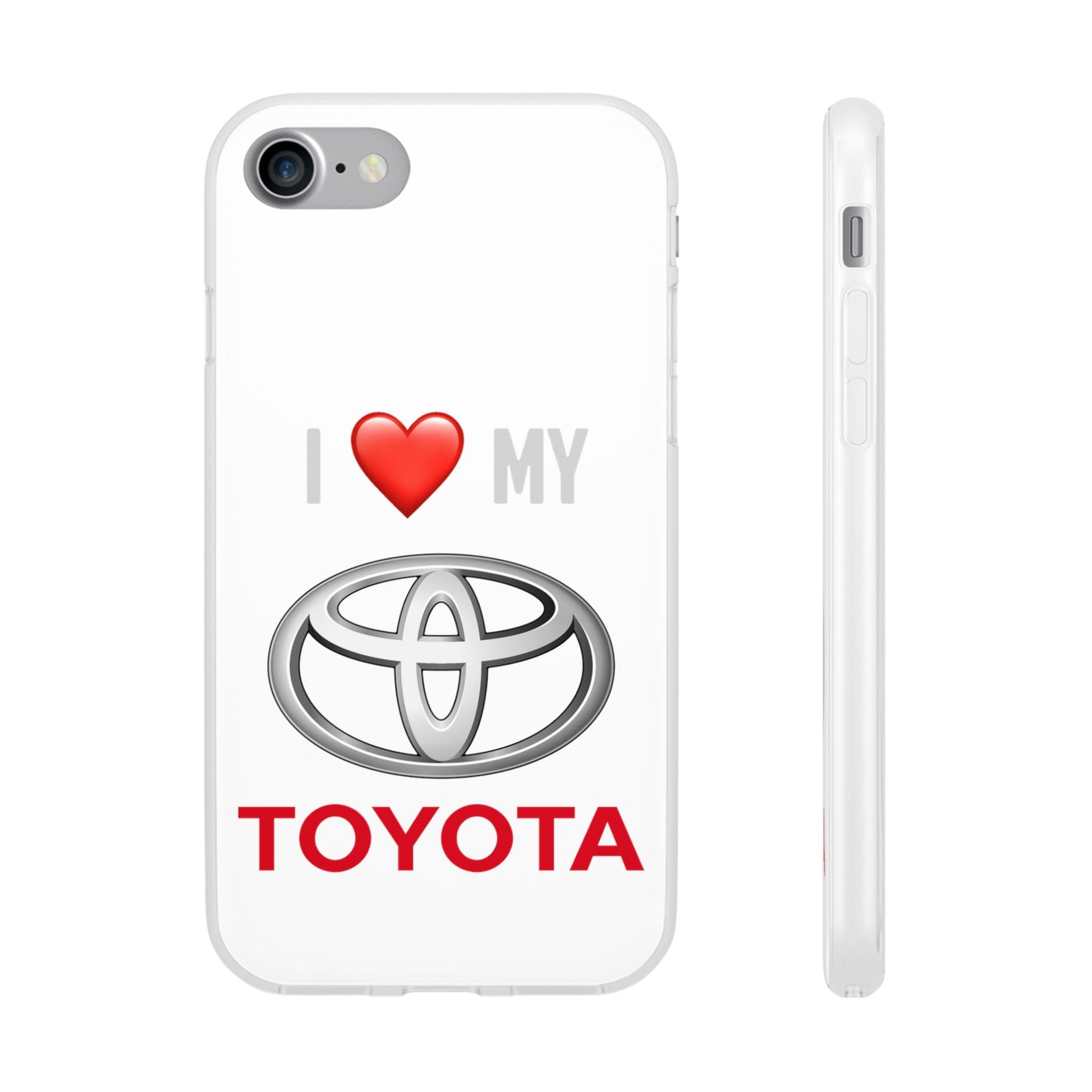 Toyota Phone Case - Flexible And Frosted TPU Plastic I Love My Toyota Phone Case