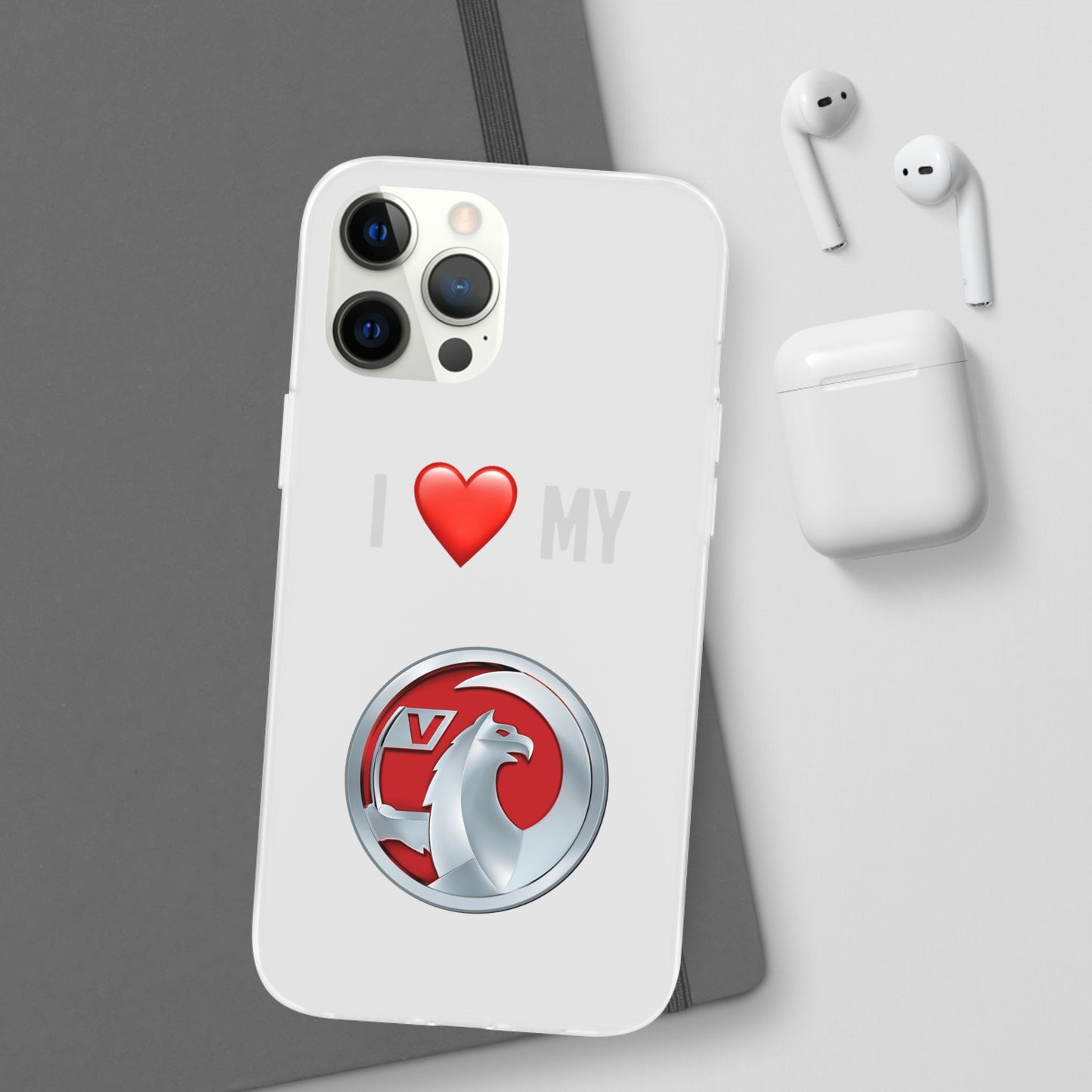 Vauxhall Phone Case - Flexible And Frosted TPU Plastic I Love My Vauxhall Phone Case