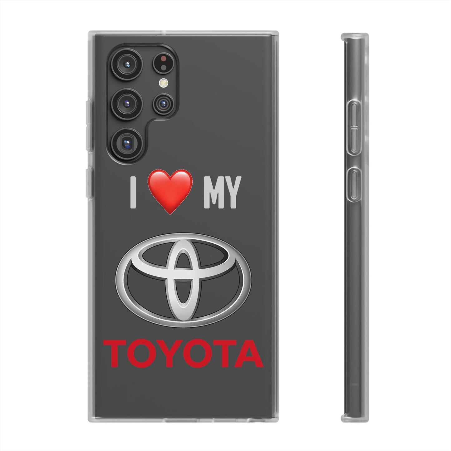 Toyota Phone Case - Flexible And Frosted TPU Plastic I Love My Toyota Phone Case