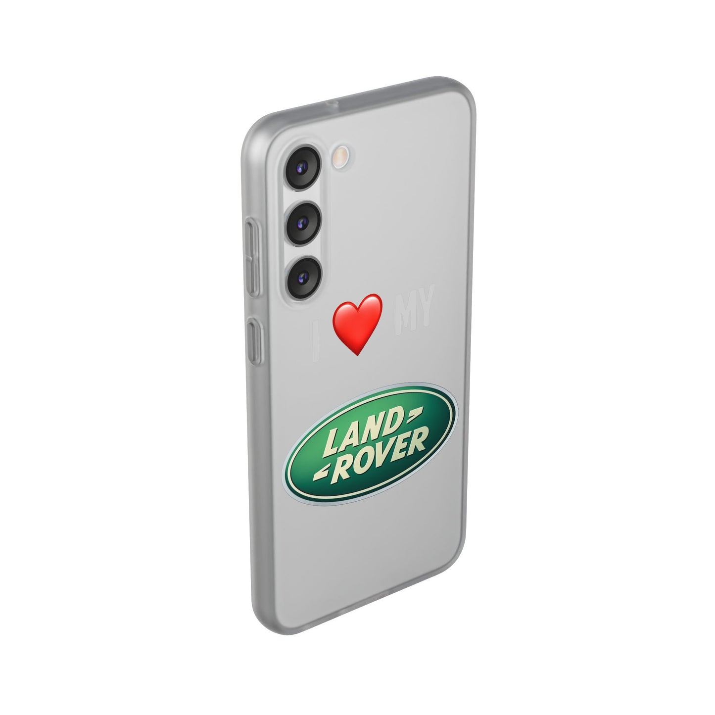 Land Rover Phone Case - Flexible And Frosted TPU Plastic I Love My Land Rover Phone Case