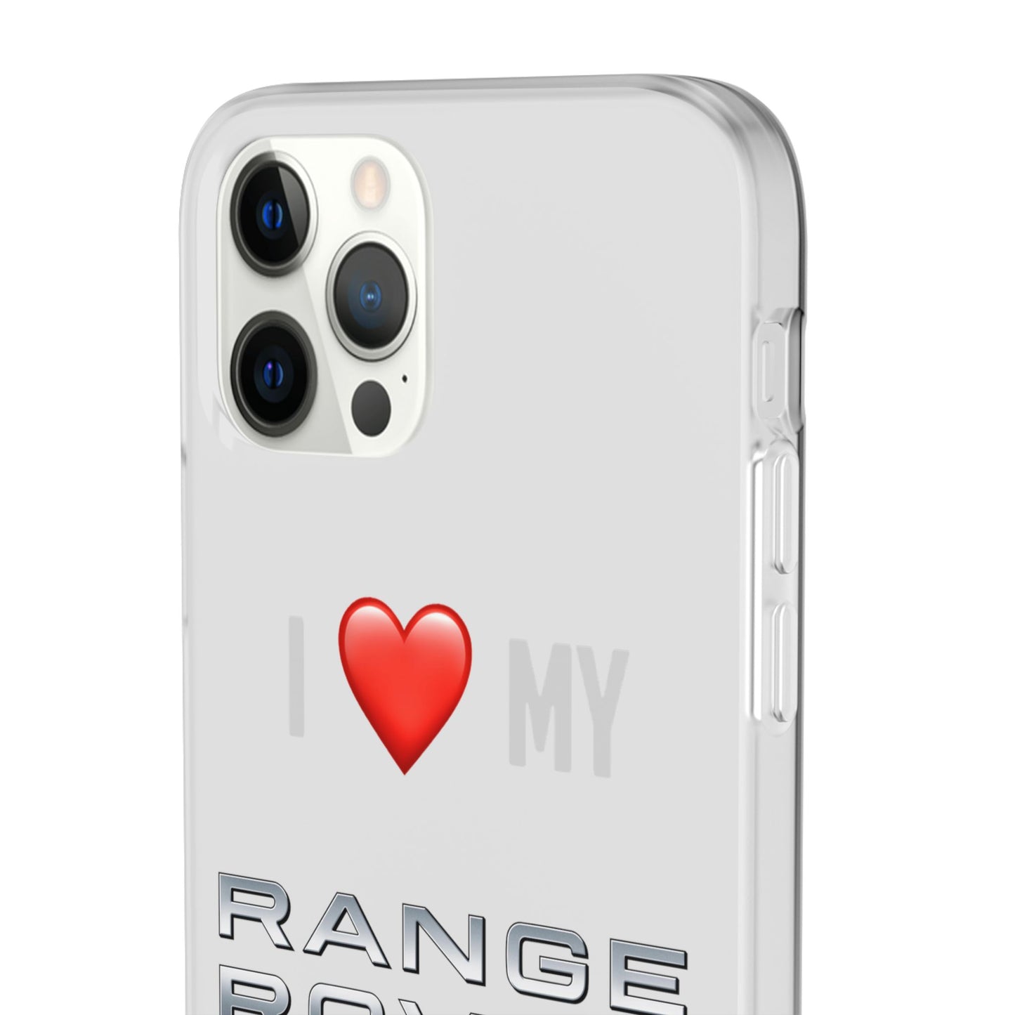 Range Rover Phone Case - Flexible And Frosted TPU Plastic I Love My Range Rover Phone Case