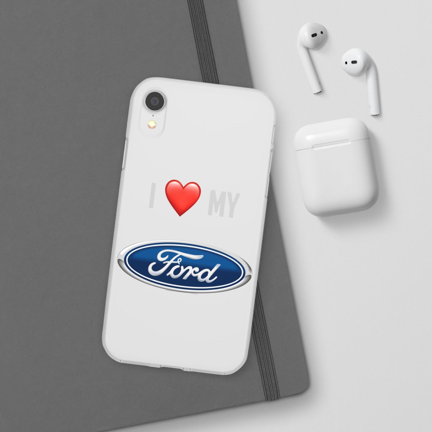Ford Phone Case - Flexible And Frosted TPU Plastic I Love My Ford Phone Case