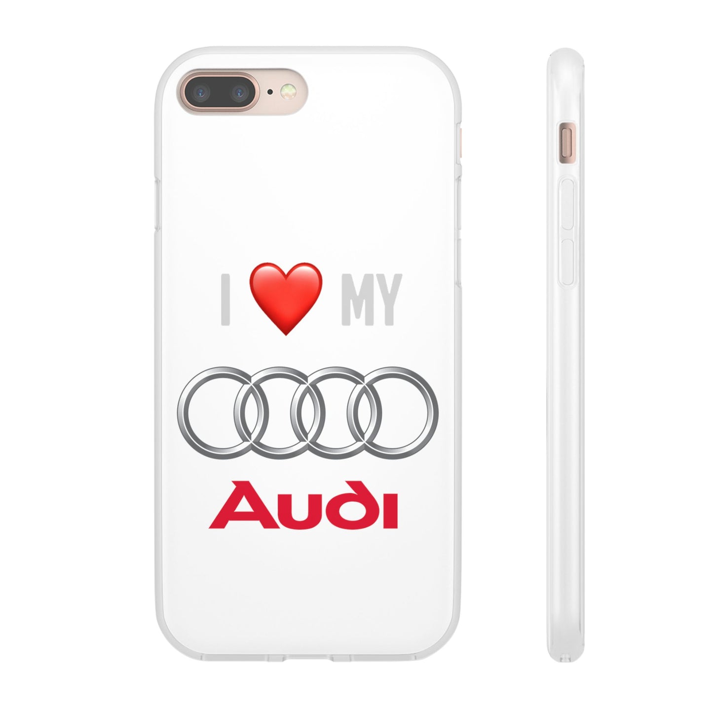 Audi Phone Case - Flexible And Frosted TPU Plastic I Love My Audi Phone Case
