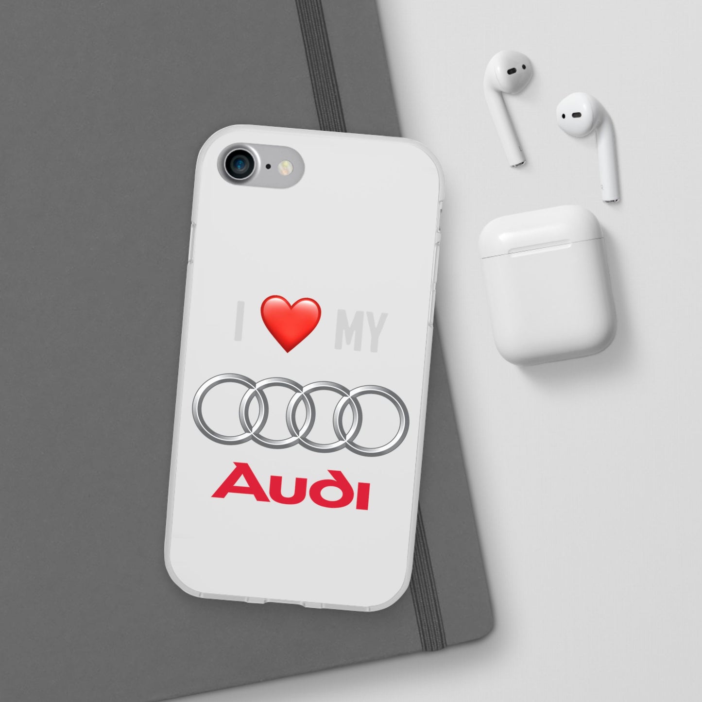 Audi Phone Case - Flexible And Frosted TPU Plastic I Love My Audi Phone Case